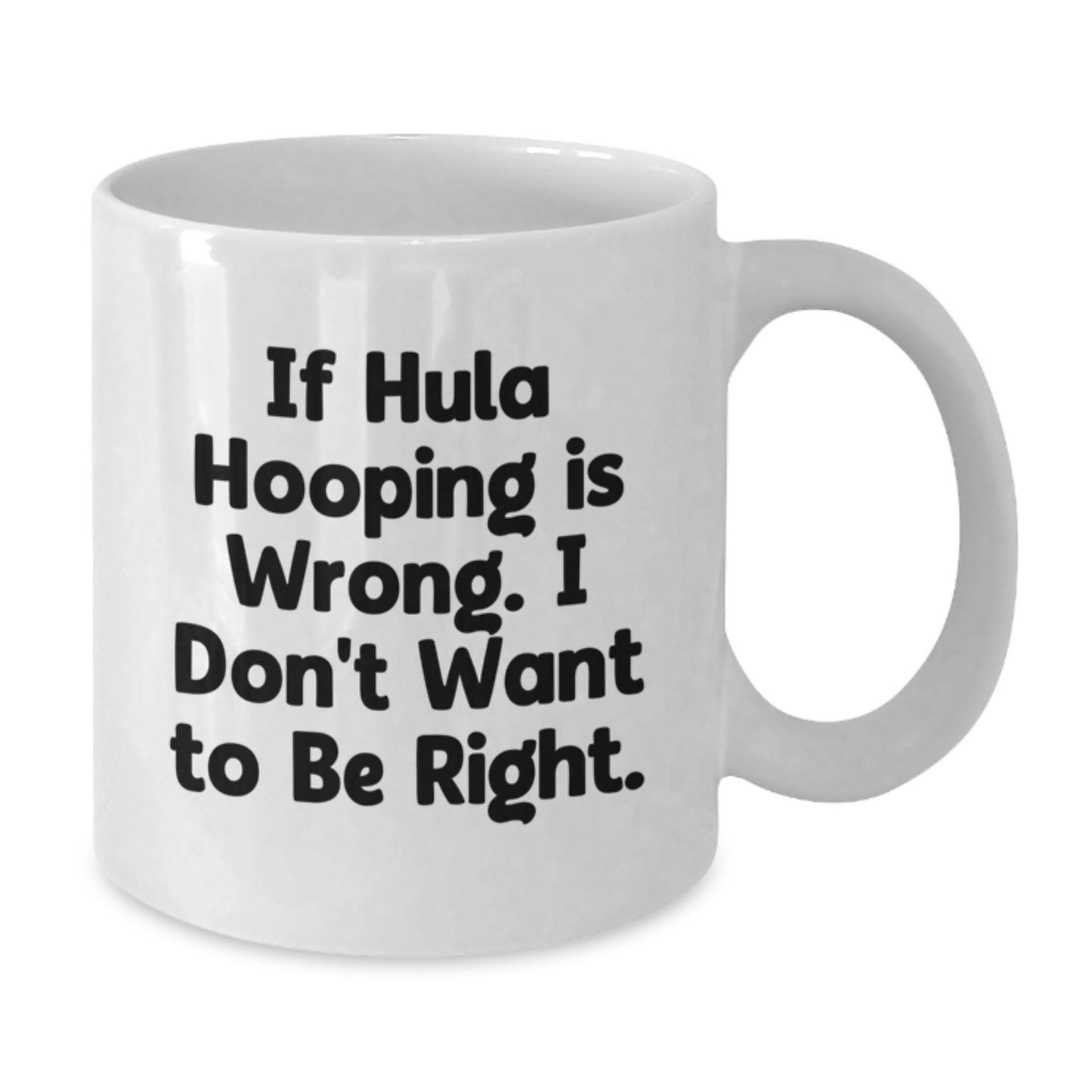 Hula Hooping Funny Quote Gifts for Hula Hooping Enthusiasts from Friends, Unique White Coffee Mugs for Graduation, White Coffee Mug for Hula Hooping Lover - White - Additional