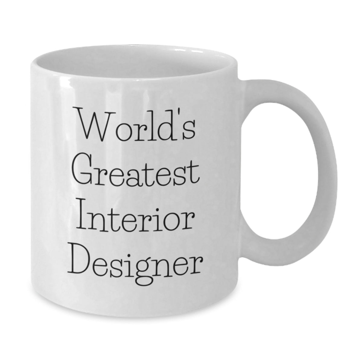 Interior Designer Gift for Him - World's Greatest Keepsake Coffee Mug - Additional