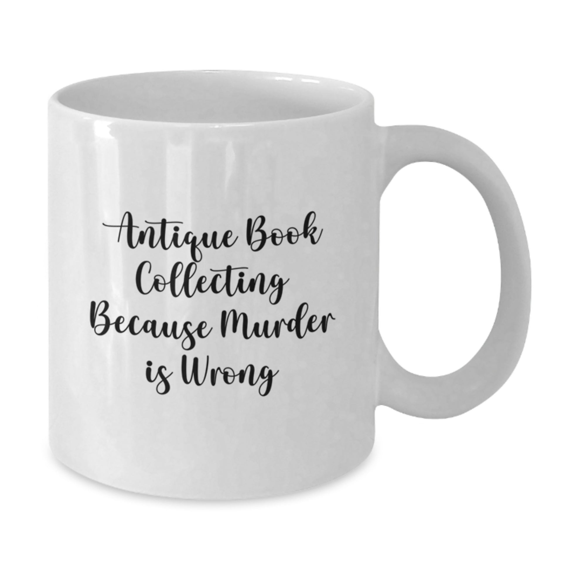 Funny Antique Book Collecting Gifts for Men Women Family Friends Unique White Coffee Mug - Additional