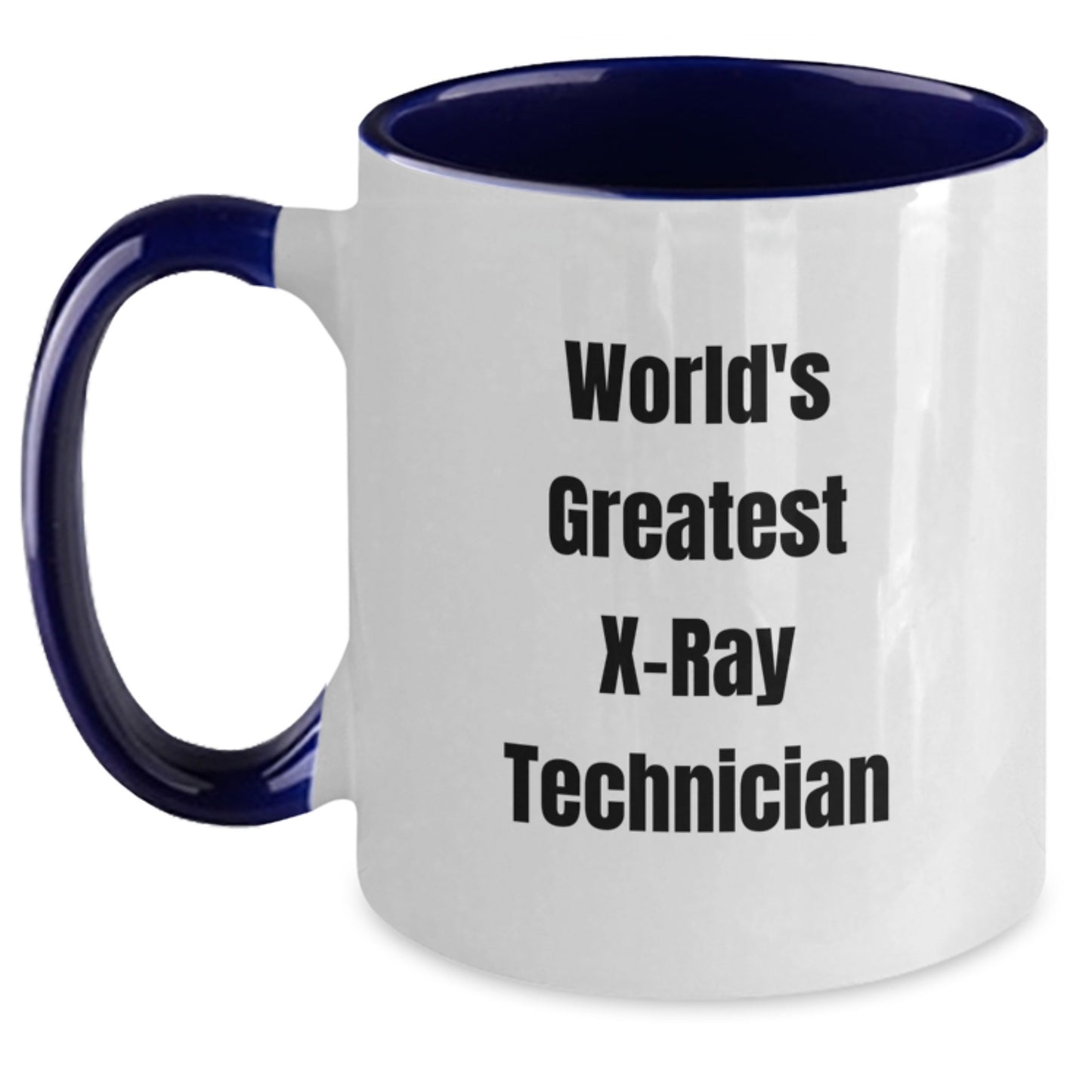Witty 'World's Greatest X-ray Technician' Funny Two Tone Coffee Mug Gifts from Men to Dad on Father's Day - Main