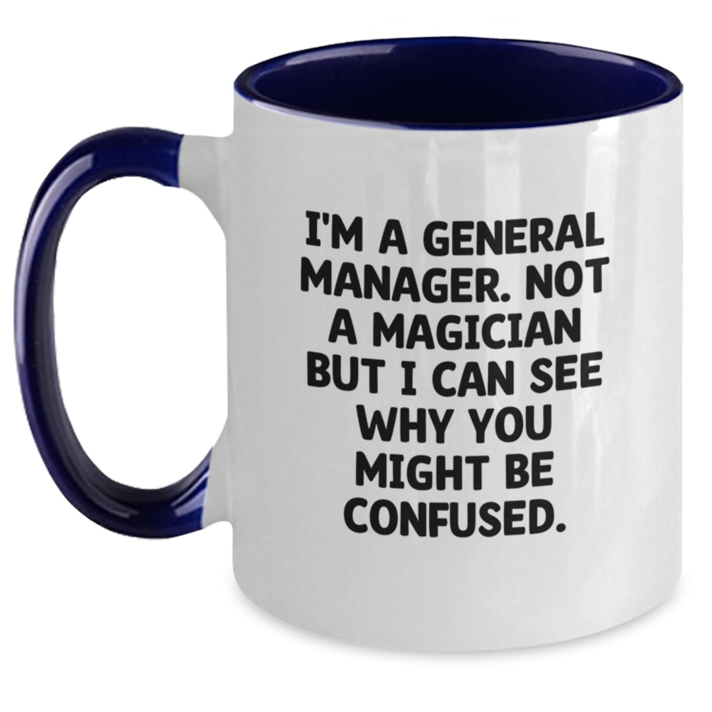 Funny General Manager Gifts for Men, Unique Two Tone Coffee Mug for General Manager, Graduation Unique Gifts from Family - Main