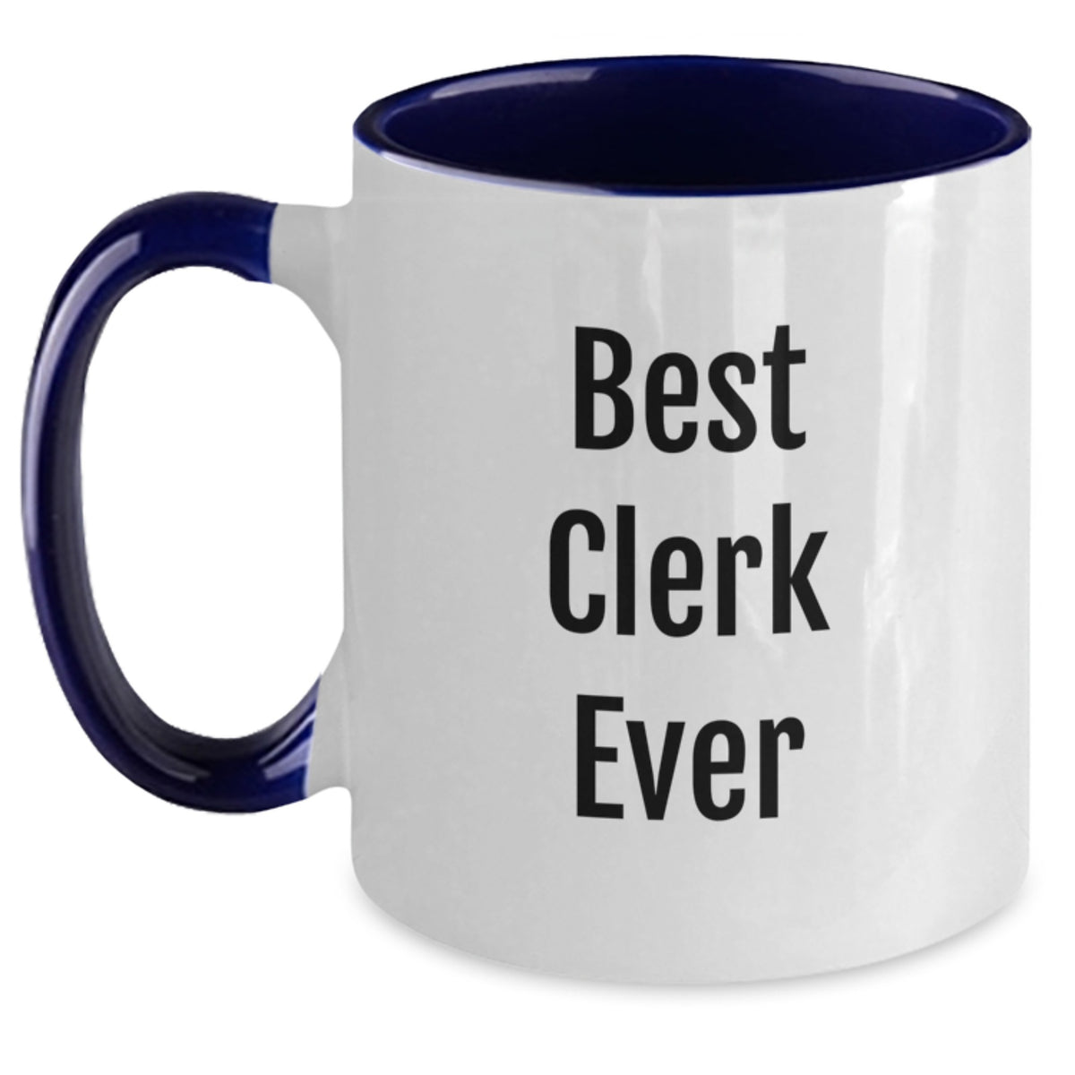 Funny Clerk Gifts from Friends Two Tone Coffee Mug Best Clerk Ever Birthday Unique Gifts - Main