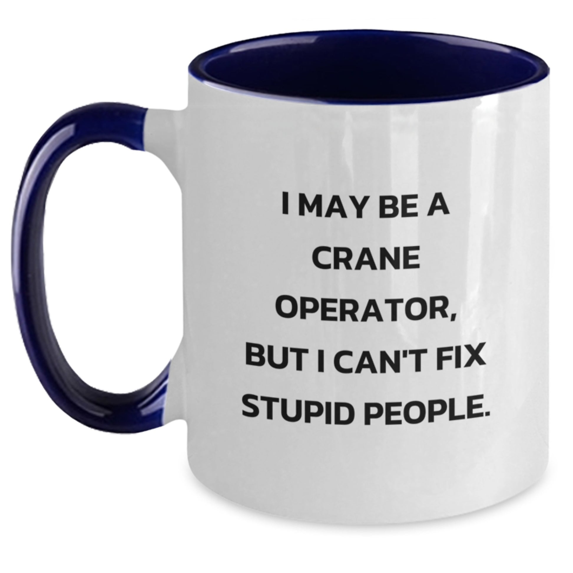 Crane Operator Two Tone Coffee Mug Birthday Gift for a Best Friend - Main
