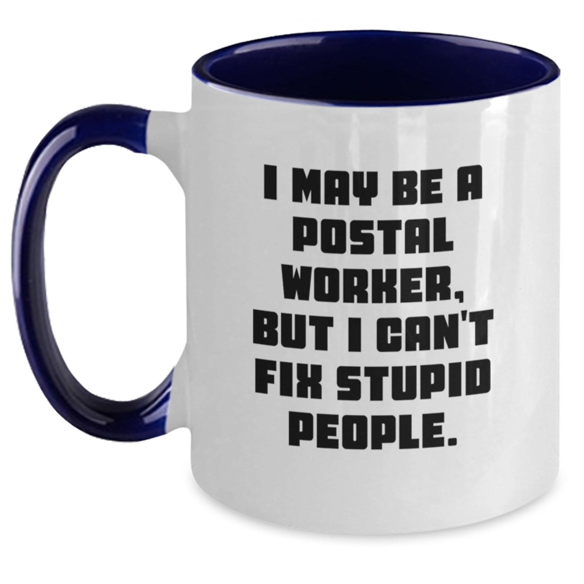 Funny Postal Worker Two Tone Coffee Mug Gifts for Men Women Friends Coworkers Family - Unique Graduation Unique Gifts from Friends, Family, Men, Women - Main