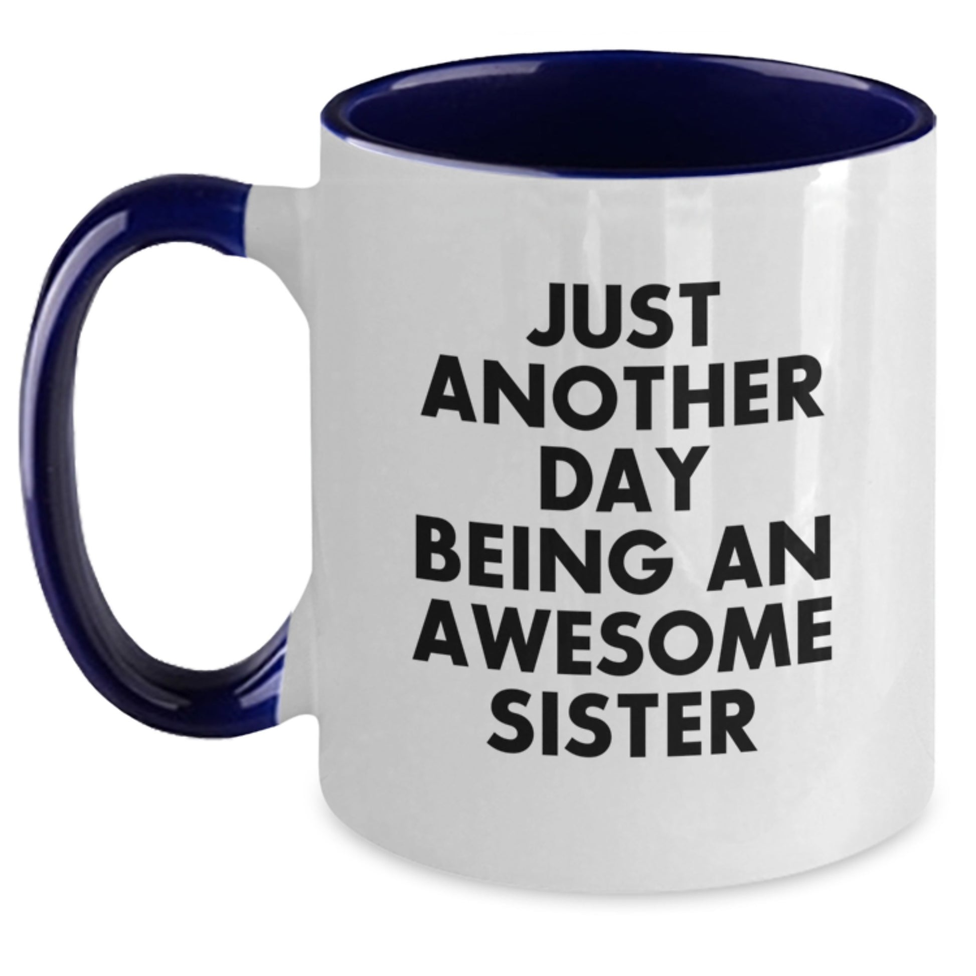 Sister Keepsake Ceramic Two Tone Coffee Mug for Her Birthday Gift - Main
