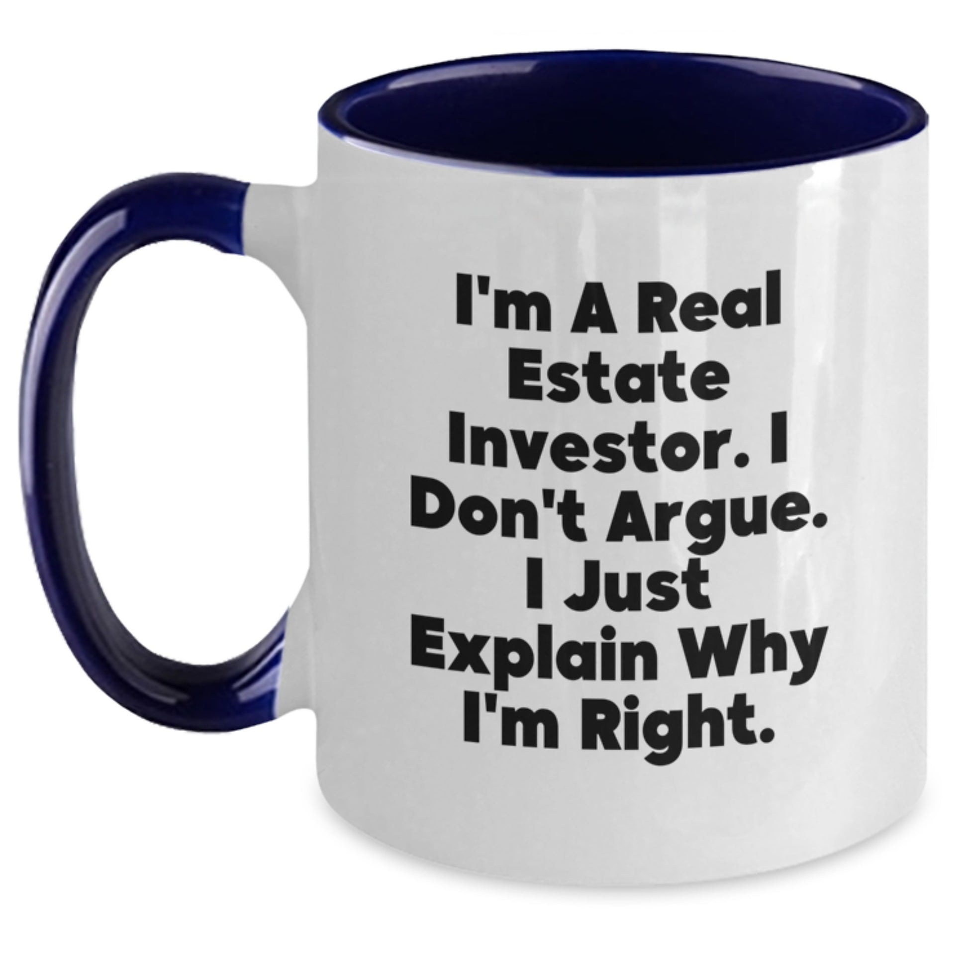 Gifts from Real Estate Investor Friends - Unique Two Tone Coffee Mug with Funny Quote for Real Estate Investor Mom's Day Gifts - Main