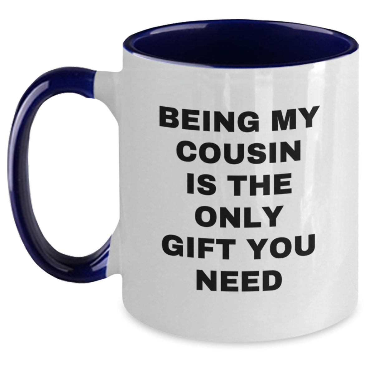 Funny Cousin Quotes Two Tone Coffee Mugs Gifts from Family Members for Cousin on Valentine's - Main