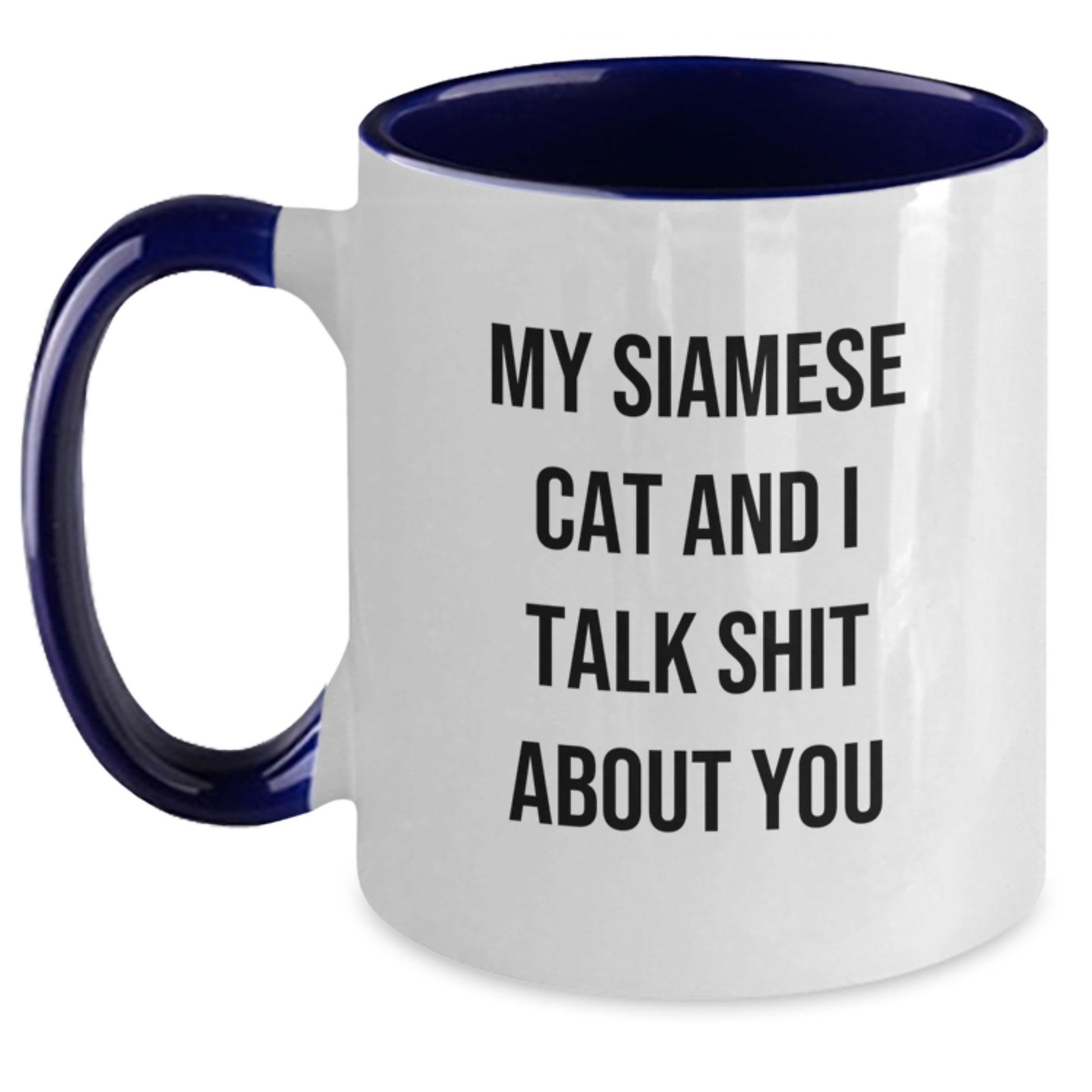 Witty Siamese Cat Mug – Birthday Gift for Friends – Novelty Two Tone - Main