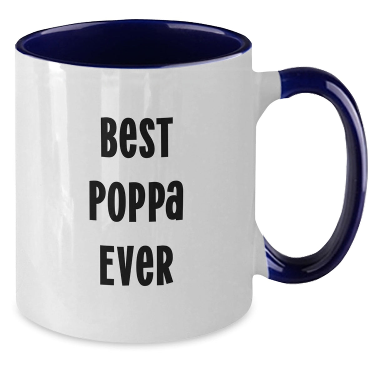 Funny Poppa Gifts for Him Two Tone Coffee Mugs - Best Poppa Ever - Valentine's Unique Gifts from Men to Poppa - Additional