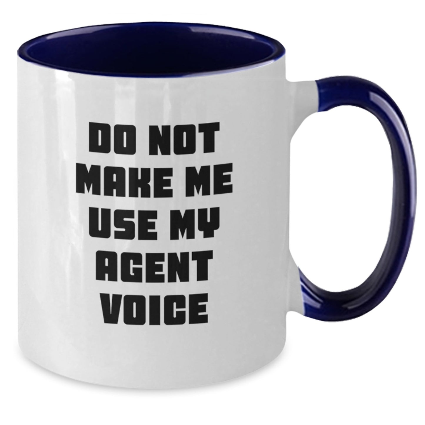 Funny Agent Gifts for Agent from Friends, Two Tone Coffee Mugs with 'Do Not Make Me Use My Agent Voice' Quote, Perfect Graduation Unique Gifts for Agent - Additional