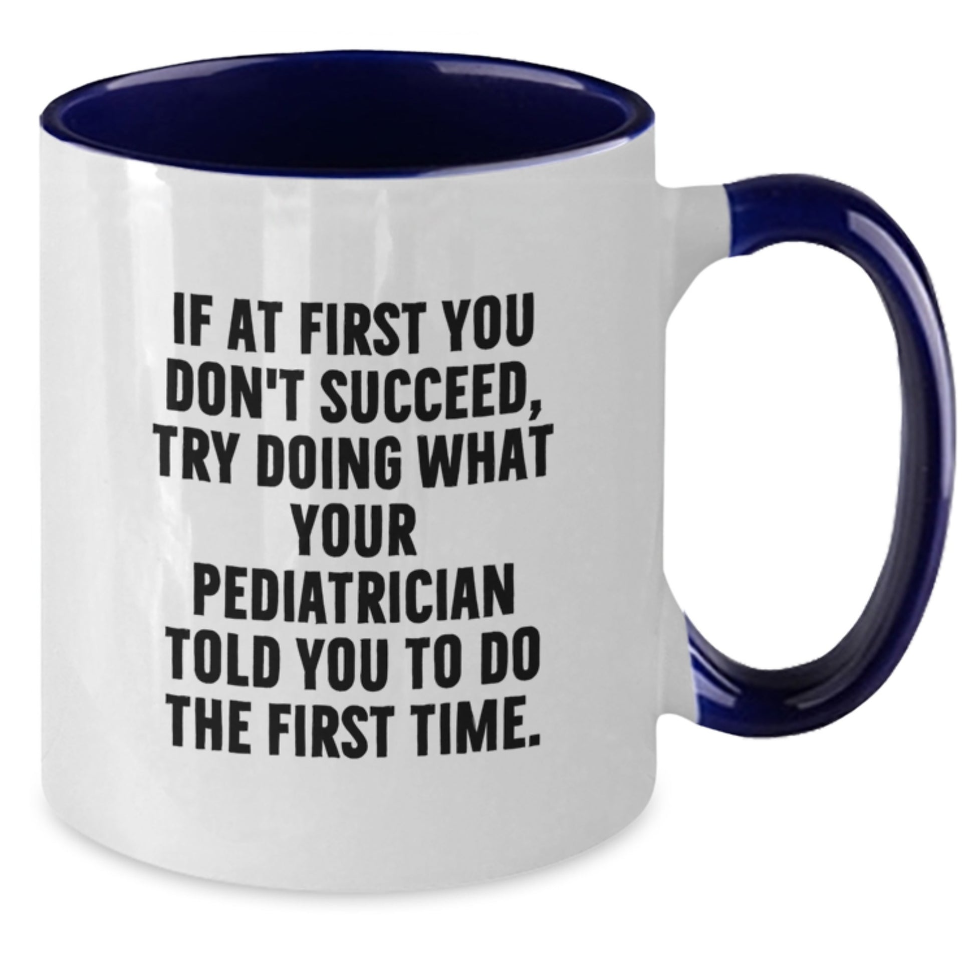 Funny Pediatrician Gifts for Men, Unique Two Tone Coffee Mugs with Inspirational Quote Gifts from Family, Gifts for Pediatrician, Graduation Unique Gifts - Additional