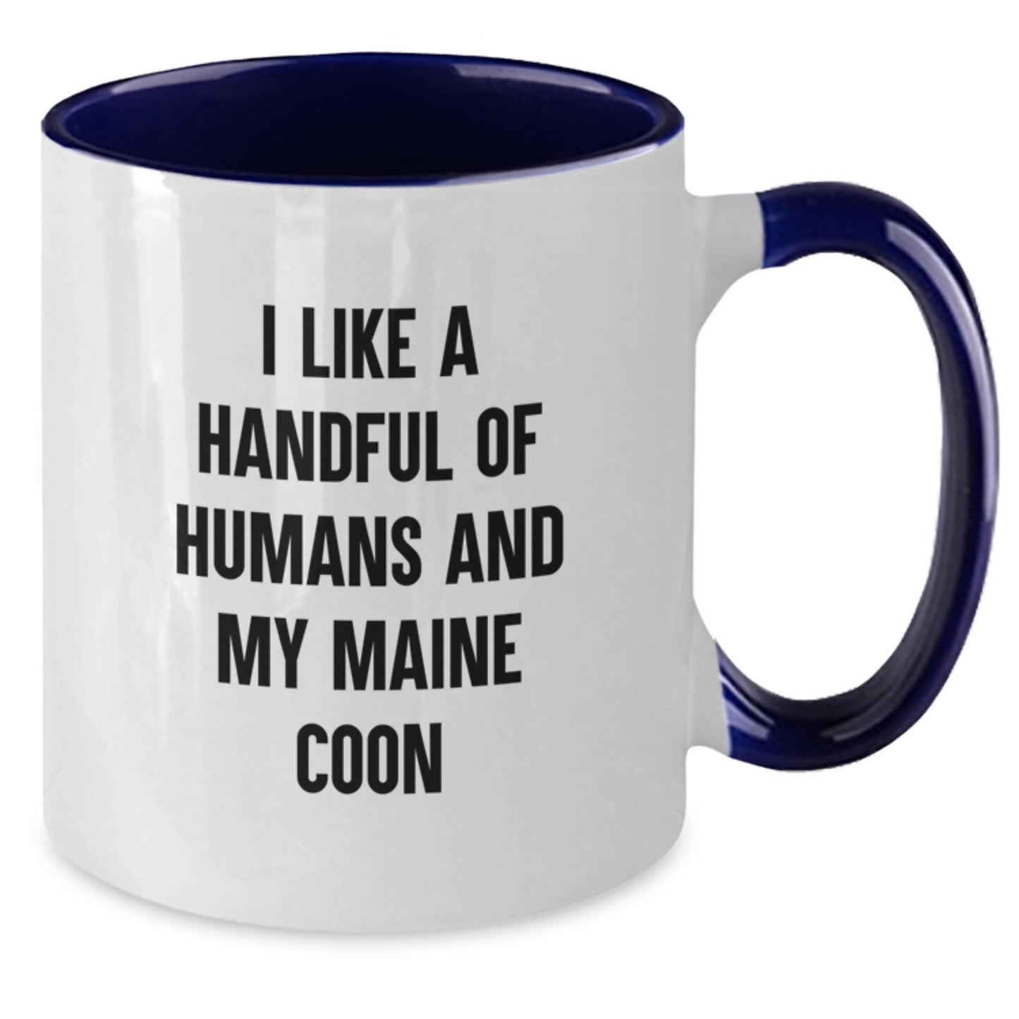 Funny Maine Coon Cat Gifts from Friends, Gifts for Maine Coon Cat Lovers Birthday Unique Mugs Handful of Humans and My Maine Coon Coffee Mug - Additional