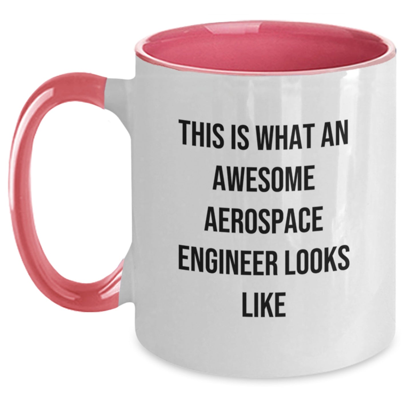 Funny Gift for Aerospace Engineer Friends and Family, Two Tone Coffee Mug, This Is What An Awesome Aerospace Engineer Looks Like - Main