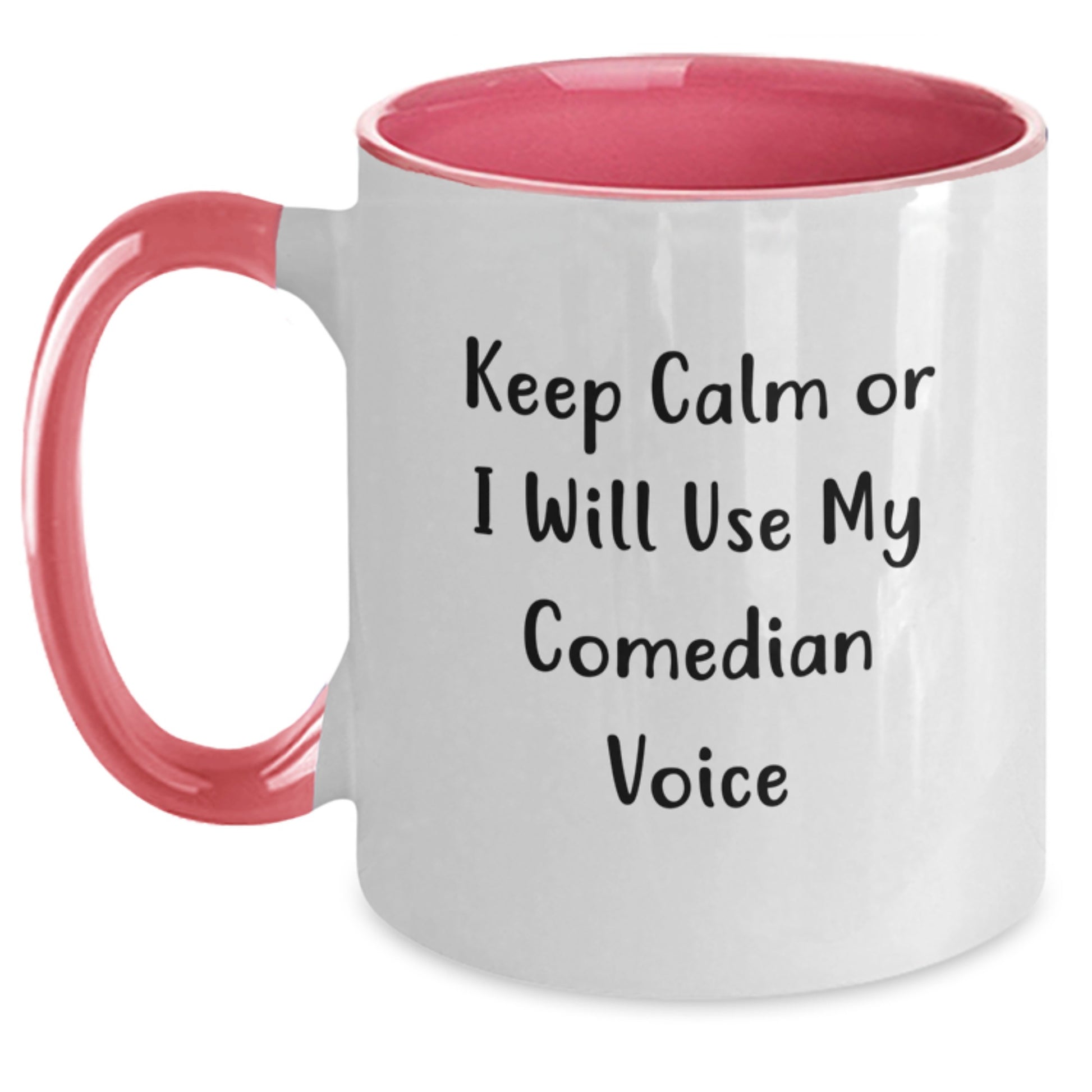 Birthday Gift Keepsake Mug for Him Keep Calm Or I Will Use My Comedian - Main