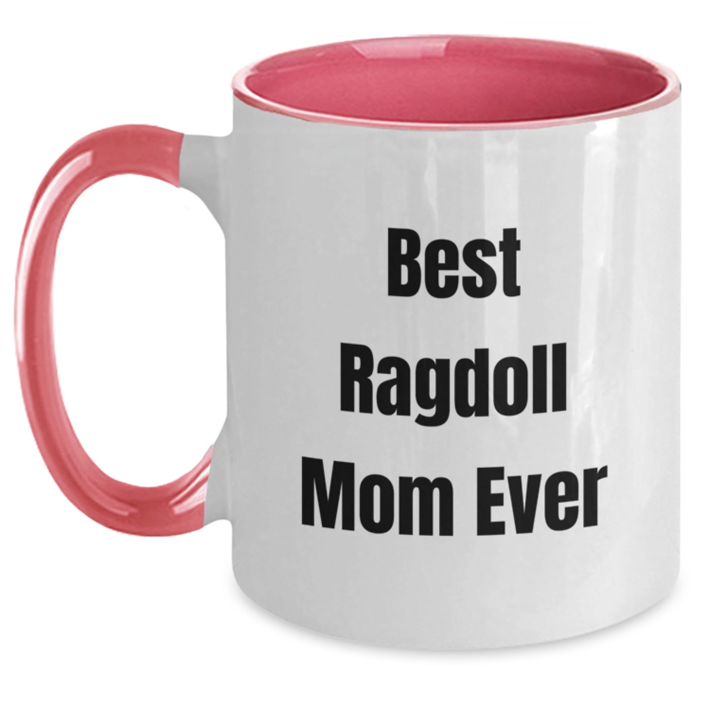 Funny Ragdoll Cat Mom Gifts from Women to Friends on Birthday Unique Two Tone Coffee Mugs Best Ragdoll Mom Ever - Main