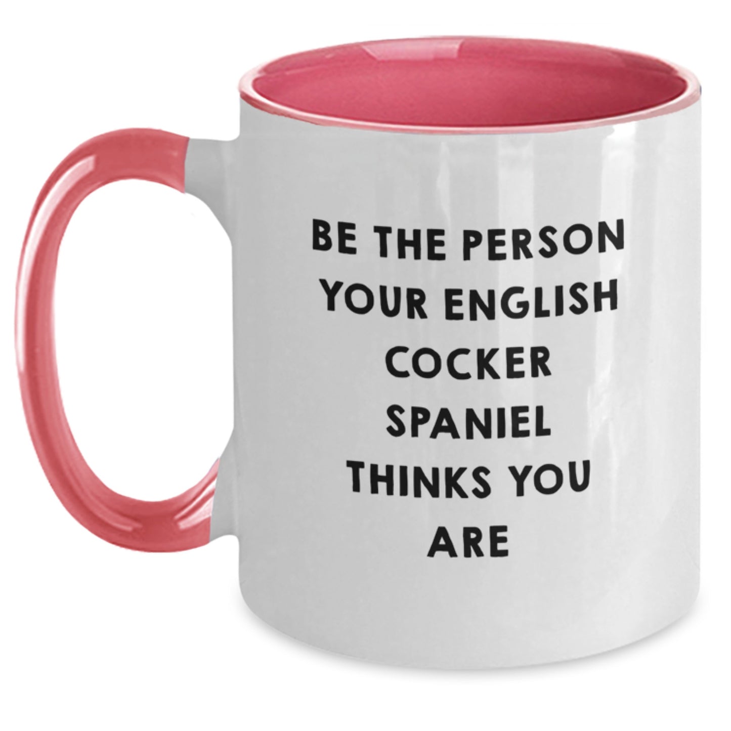 English Cocker Spaniel Dog Lover Gifts - Funny Quote Mugs for Men Women Friends Family - Valentine's Unique Gifts from Men to Women - Main