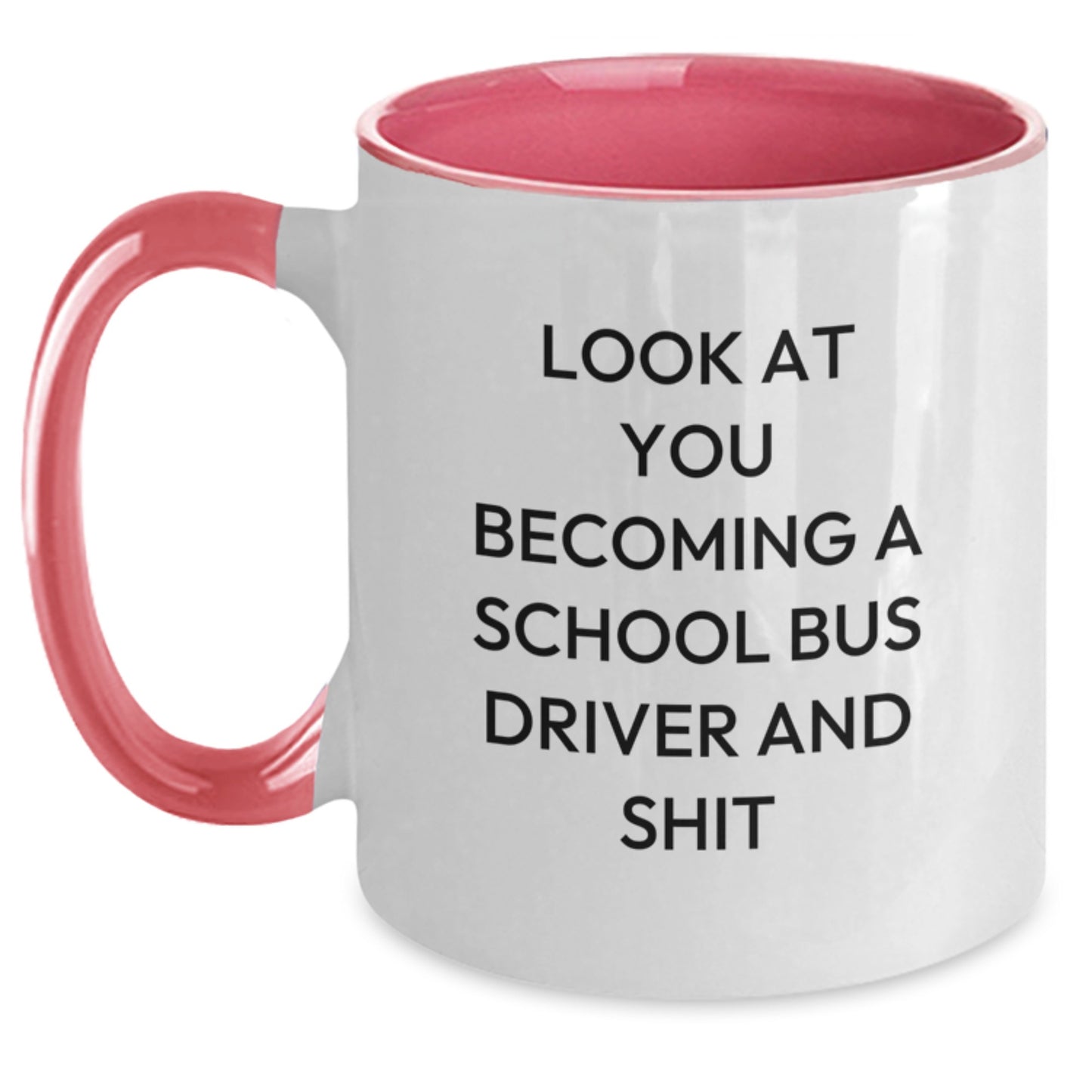 Funny School Bus Driver Gifts from Mom for School Bus Driver, Two Tone Coffee Mug, Mom's Humorous Take on Becoming a School Bus Driver - Main