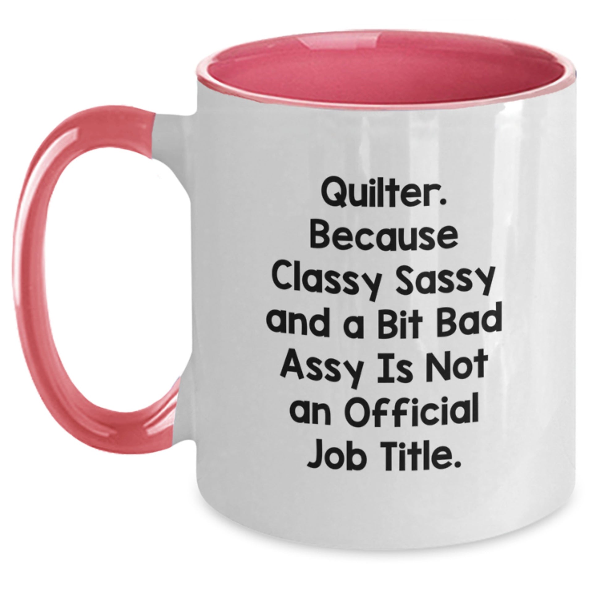 Sassy Quilter Novelty Two Tone Coffee Mug for Friends Birthday Gift - Main