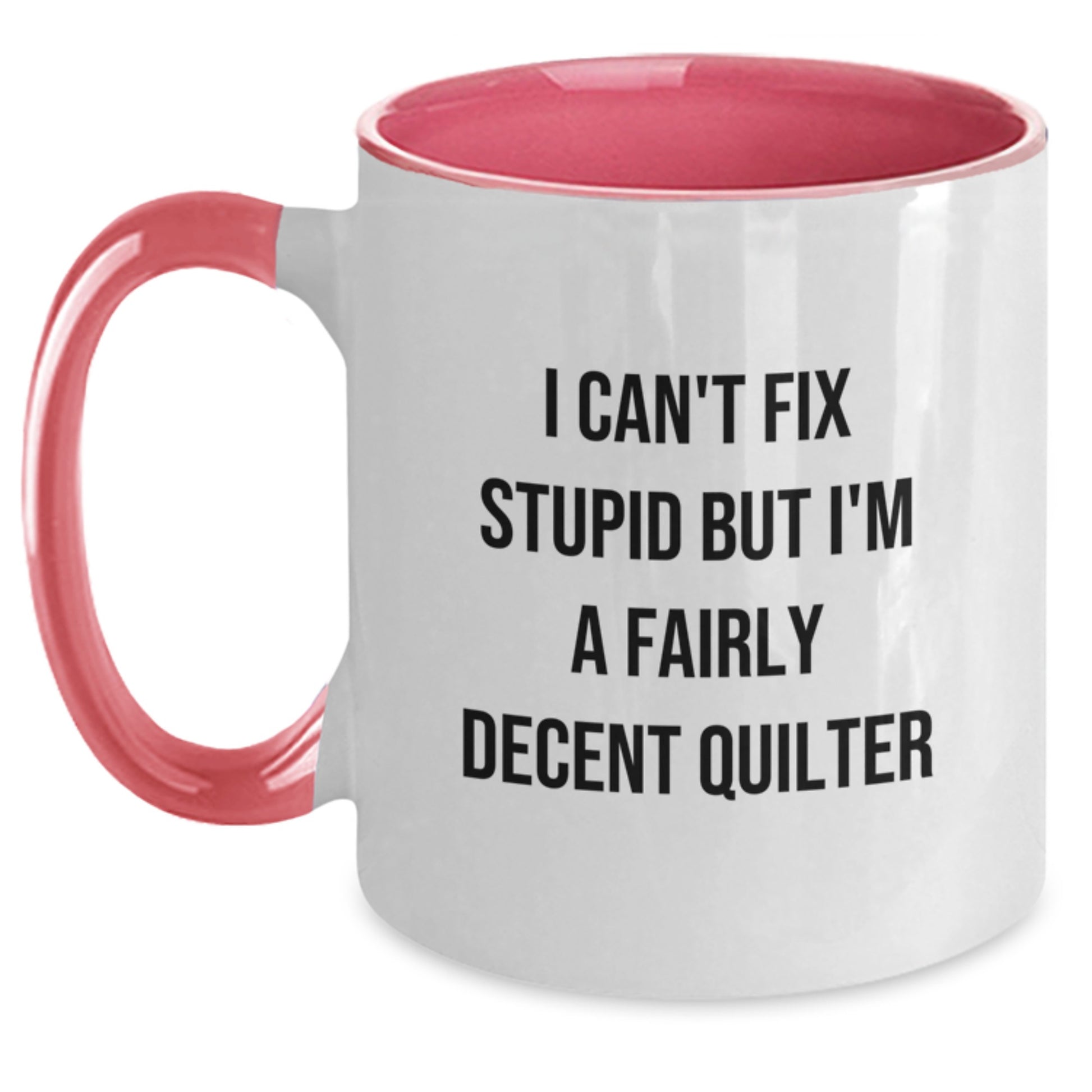 Quilter Humor Funny Coffee Mug Gifts from Friends for Graduation Unique Two Tone Quilter - Main
