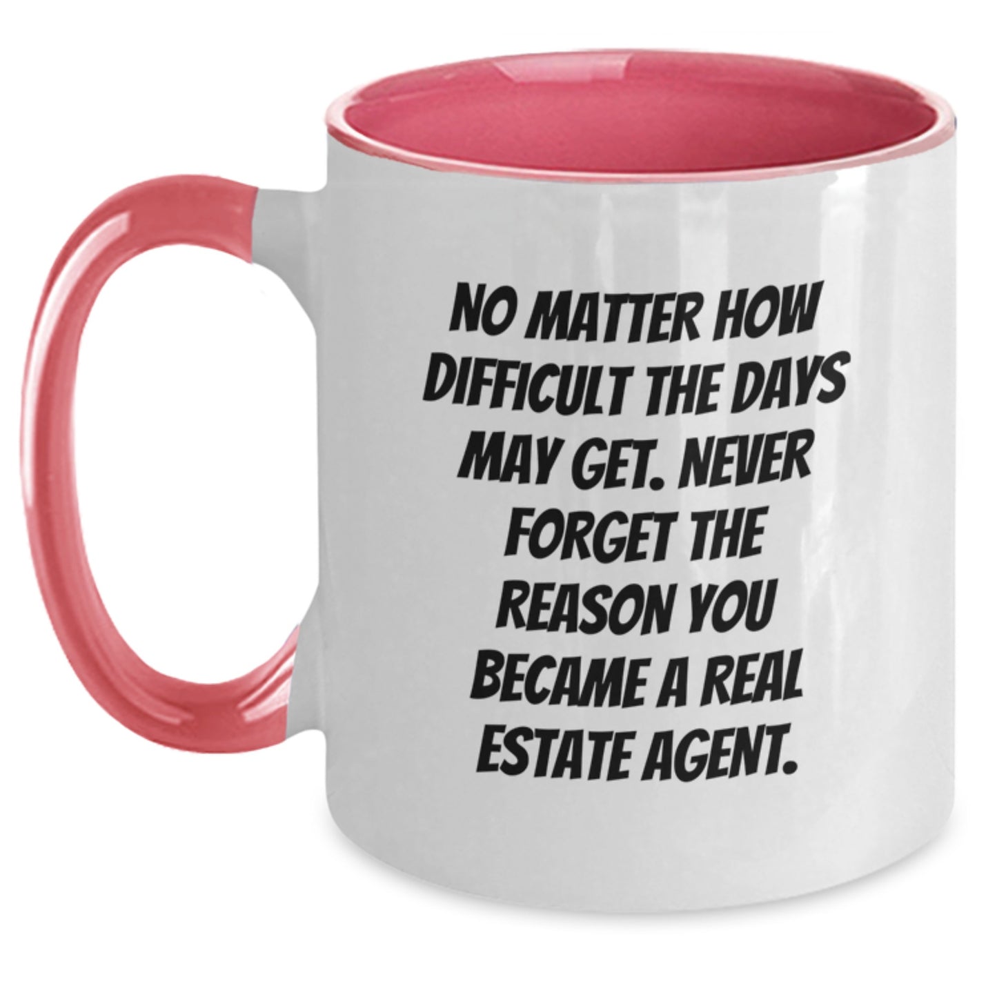 Funny Real Estate Agent Gifts for Men - Incredibly Inspirational Two Tone Coffee Mug - Never Forget You Became an Agent, Gifts from Friends to Family - Main