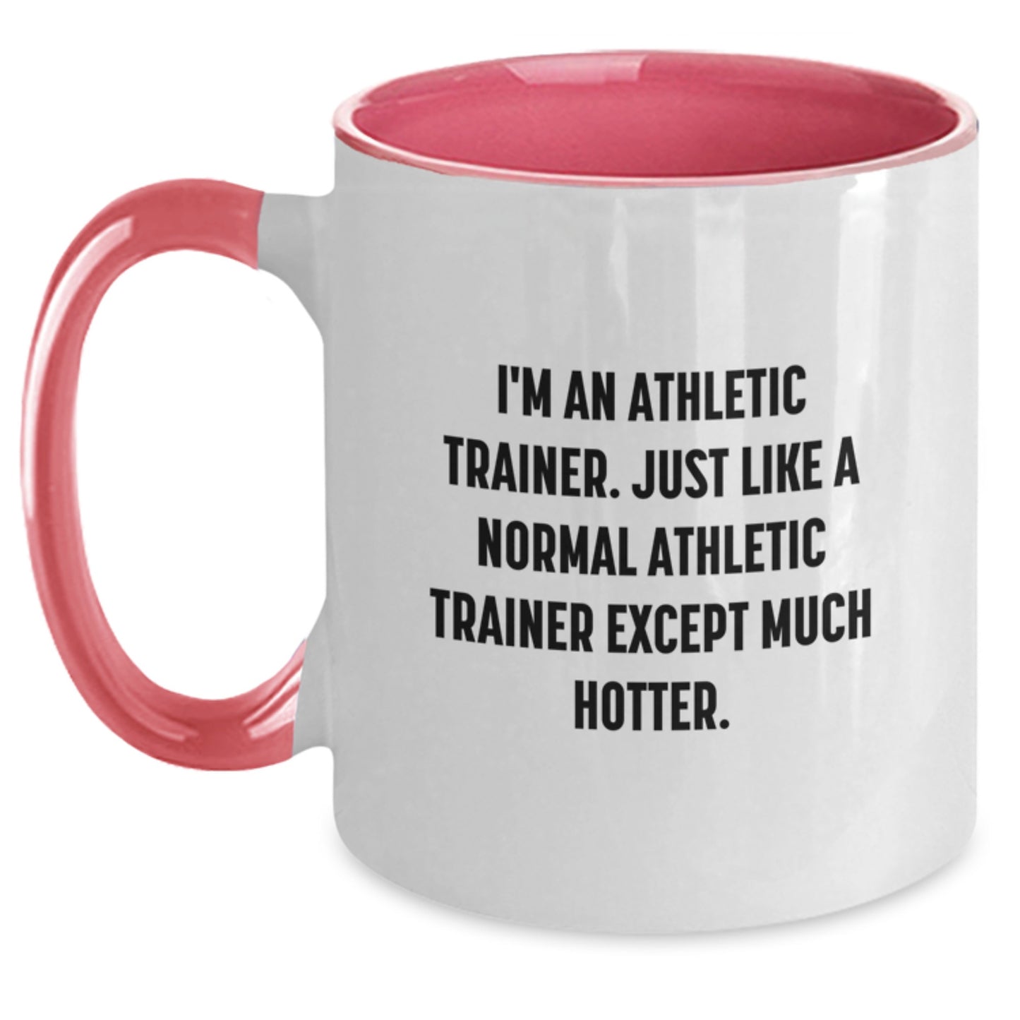 Funny Quote Athletic Trainer Gifts from Family Friends Coworkers for Athletic Trainer Men Women Two Tone Coffee Mug Red White Black Navy Pink Ceramic - Main