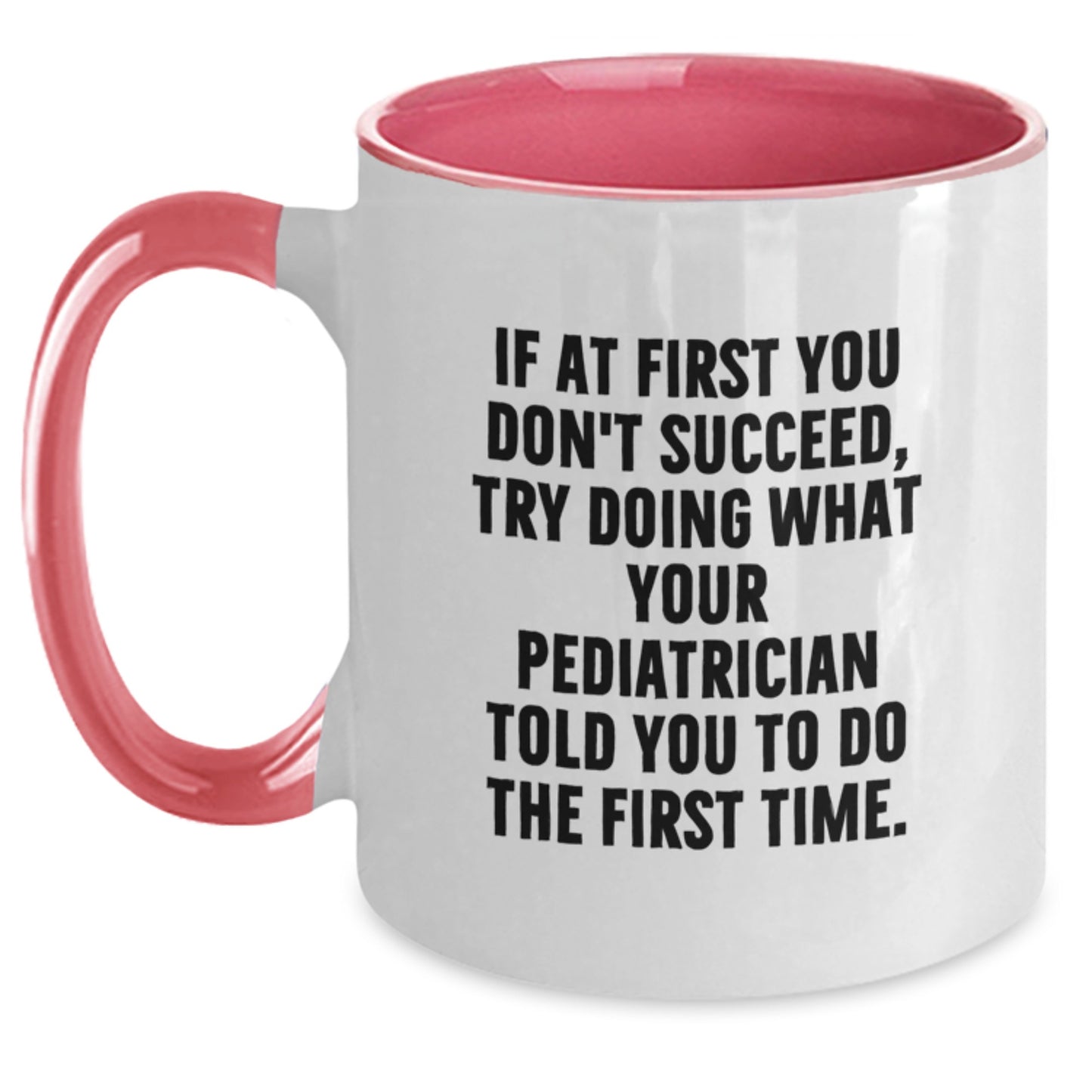 Funny Pediatrician Gifts for Men, Unique Two Tone Coffee Mugs with Inspirational Quote Gifts from Family, Gifts for Pediatrician, Graduation Unique Gifts - Main