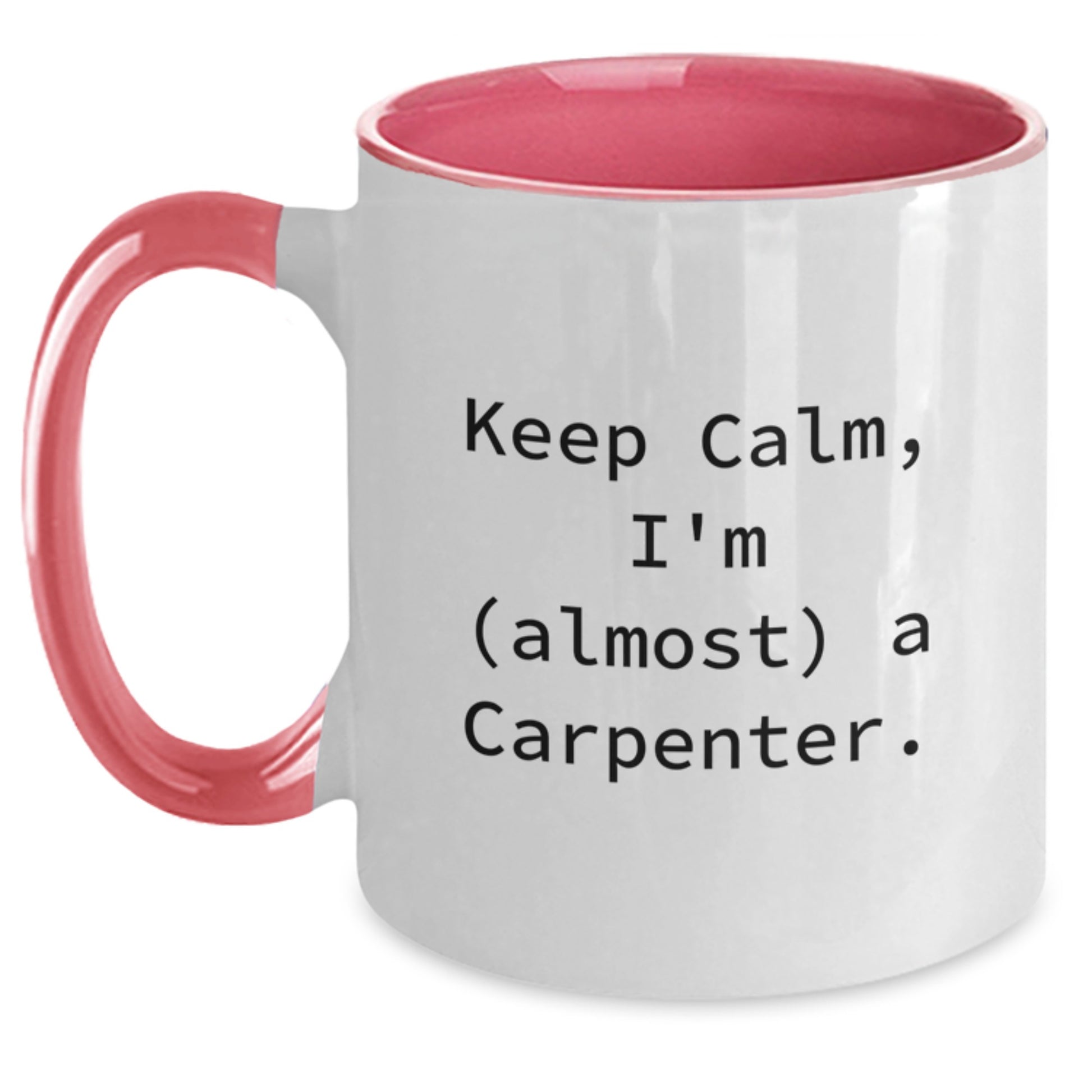 Carpenter Funny Two Tone Coffee Mug Gifts from Friends, Coworkers, Family, Men, Women - Birthday Unique Gifts for Carpenter, Men, Women - Main
