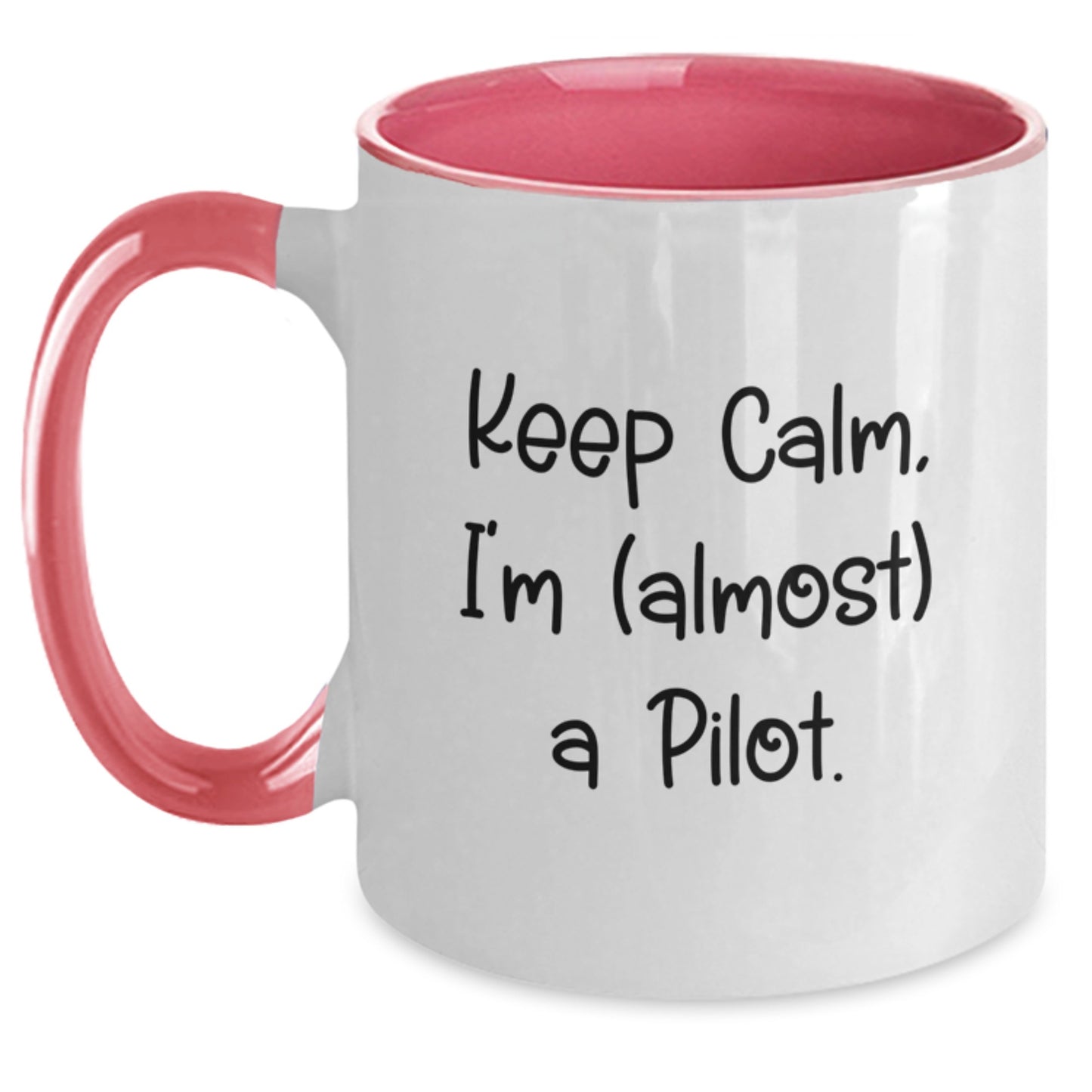 Keep Calm Gifts from Men to Their Pilot Friends on Graduation Day Two Tone Coffee Mug - Main