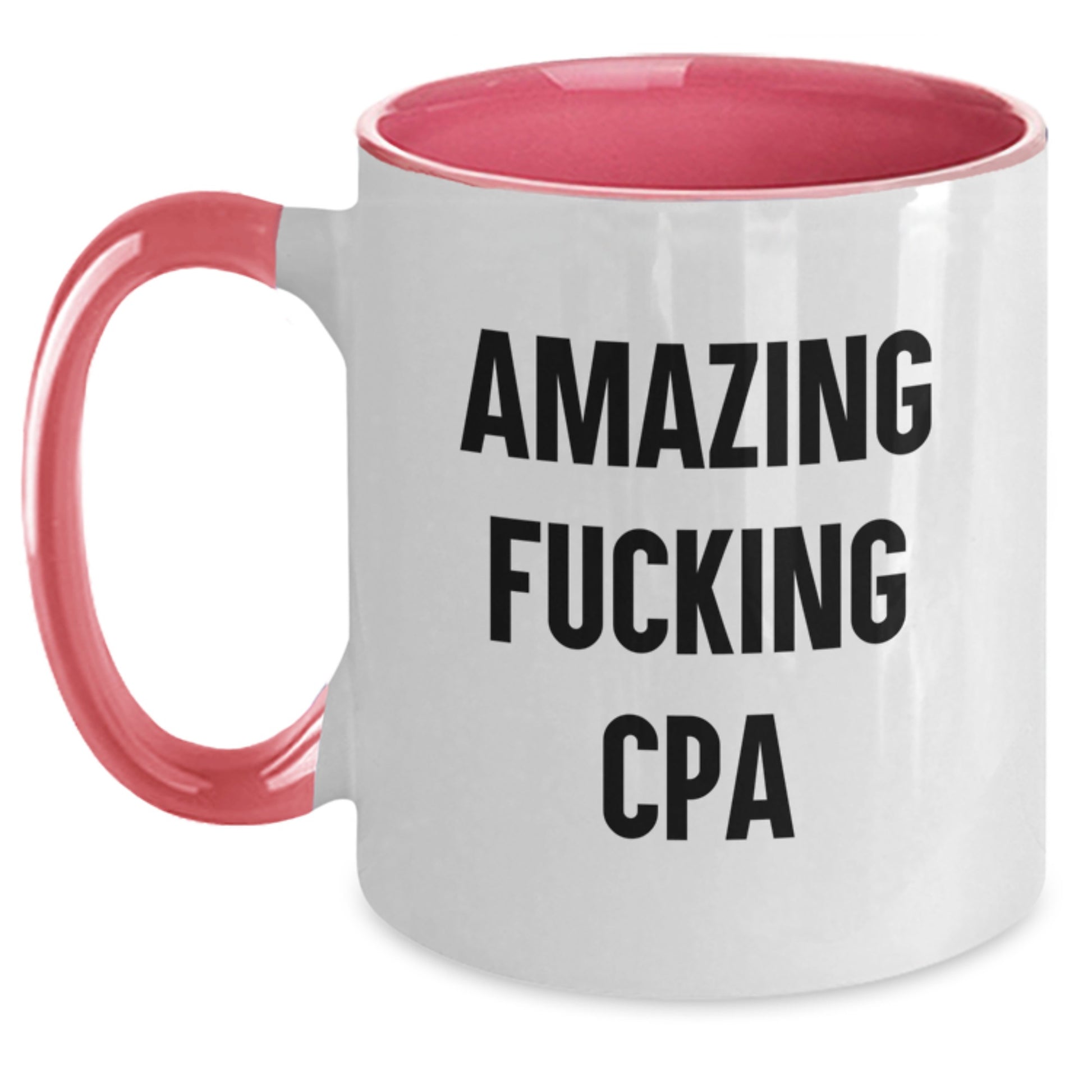 Funny CPA Gifts from Friends, Unique Two Tone Coffee Mugs for Graduation, Amazing F--king Cpa Quote - Main