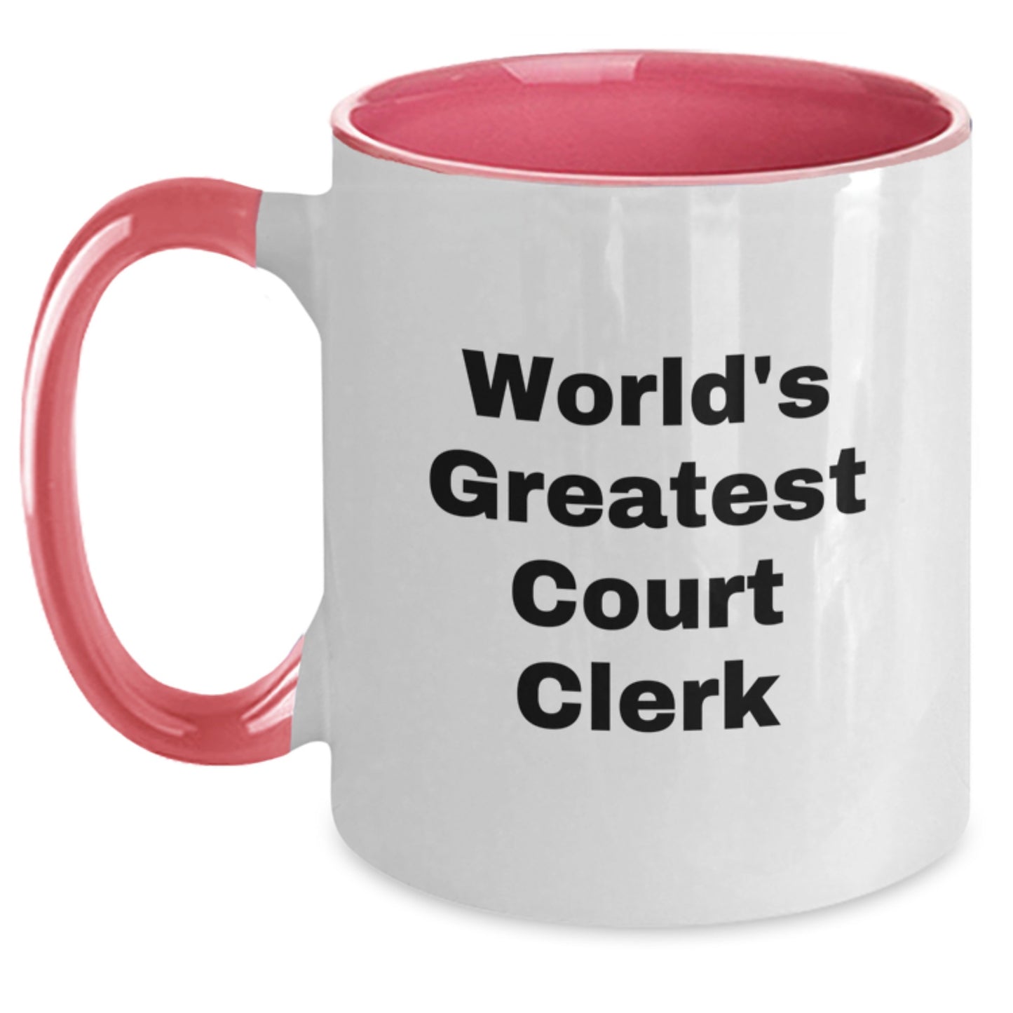 Funny World's Greatest Court Clerk Quotes Gifts for Dad from Family Court Clerk Coffee Mug, Two Tone Coffee Mugs for Court Clerk, Unique Court Clerk Gifts for Father's Day - Main