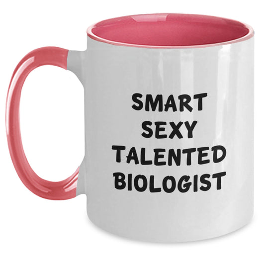 Funny Smart Sexy Talented Biologist Gifts for Men from Friends - Two Tone Coffee Mug - Graduation Unique Gifts from Family - Biologist - Main