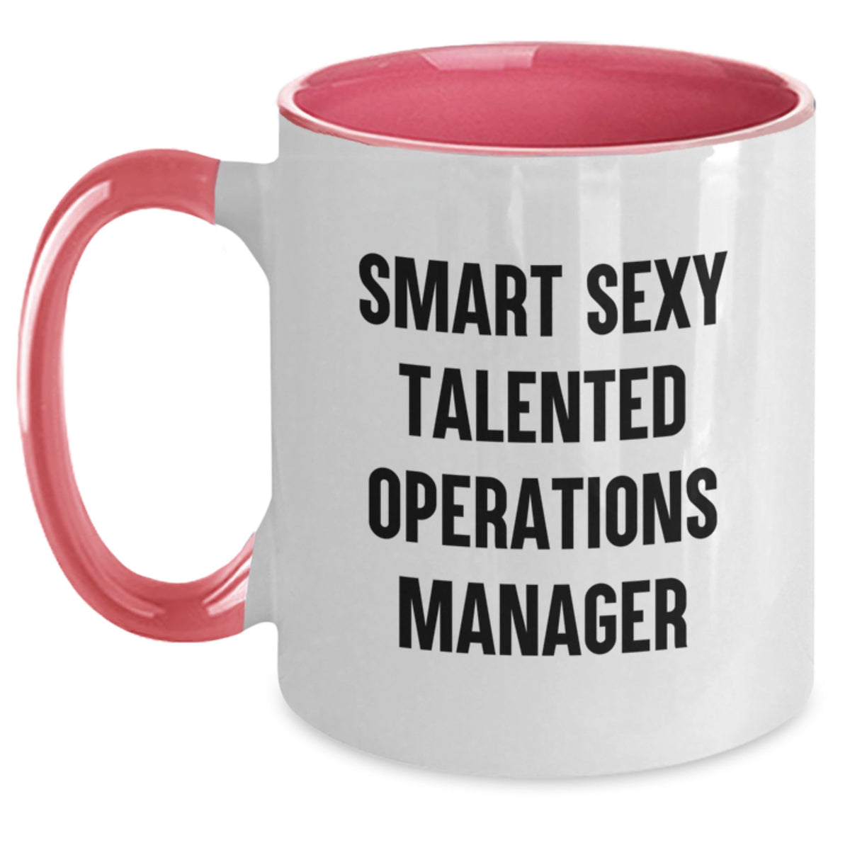 Funny Operations Manager Gifts from Men - Valentine's Unique Gifts for Smart Sexy Talented Operations Manager - Two Tone Coffee Mug - Main