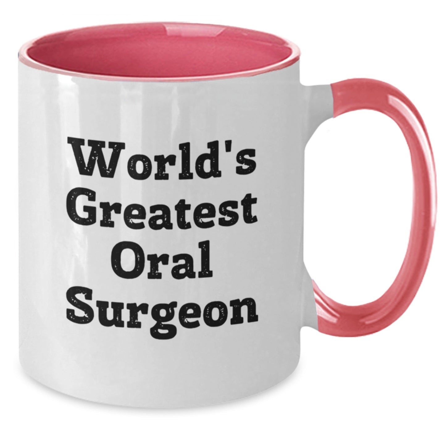 World's Greatest Oral Surgeon Funny Quote Two Tone Coffee Mug Gifts for Mom on Mother's Day from Family - Additional