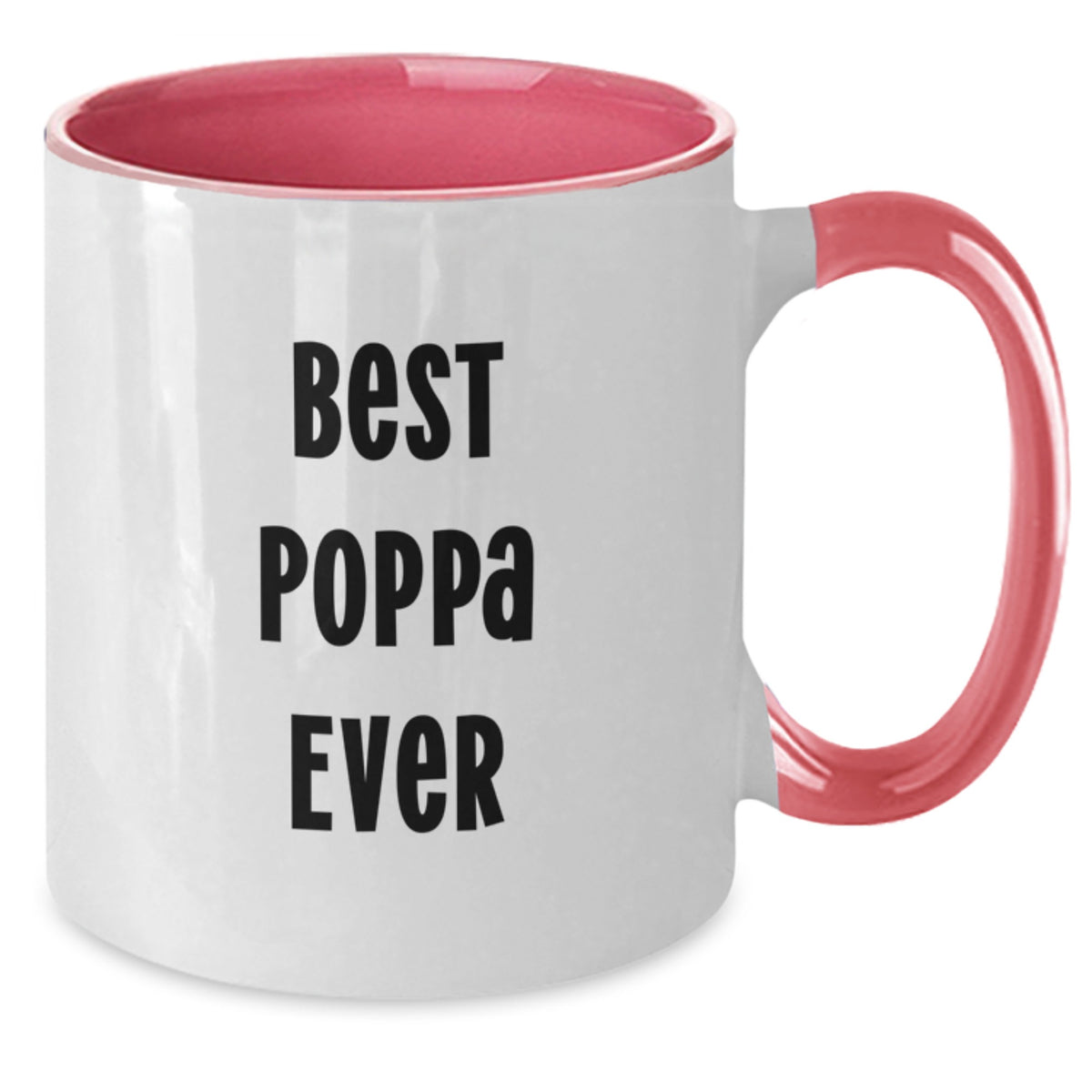 Funny Poppa Gifts for Him Two Tone Coffee Mugs - Best Poppa Ever - Valentine's Unique Gifts from Men to Poppa - Additional