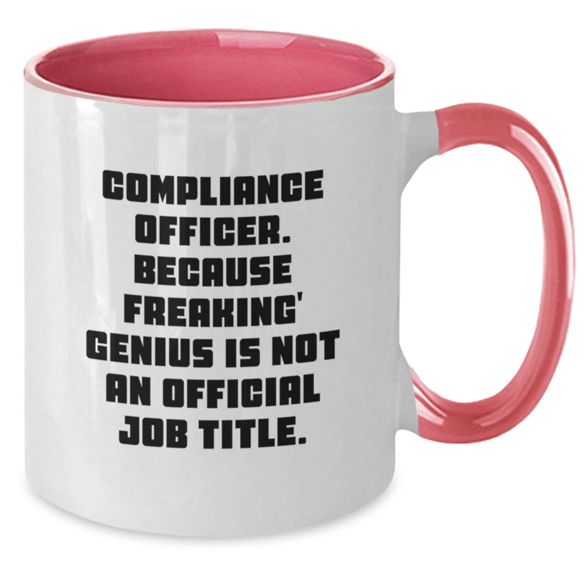 Funny Compliance Officer Two Tone Coffee Mugs Gifts from Friends for Men - Graduation Unique Gifts for Compliance Officer - Additional