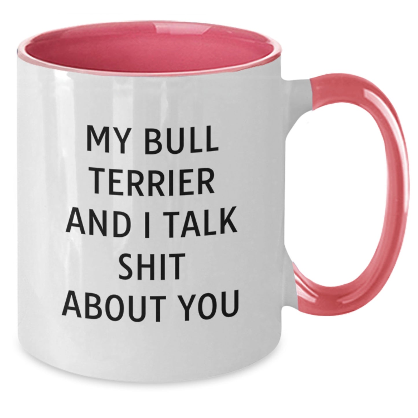 Bull Terrier Dog Gifts for Men from Friends - Funny Quote Two Tone Coffee Mug, Black and White, 11oz - Additional