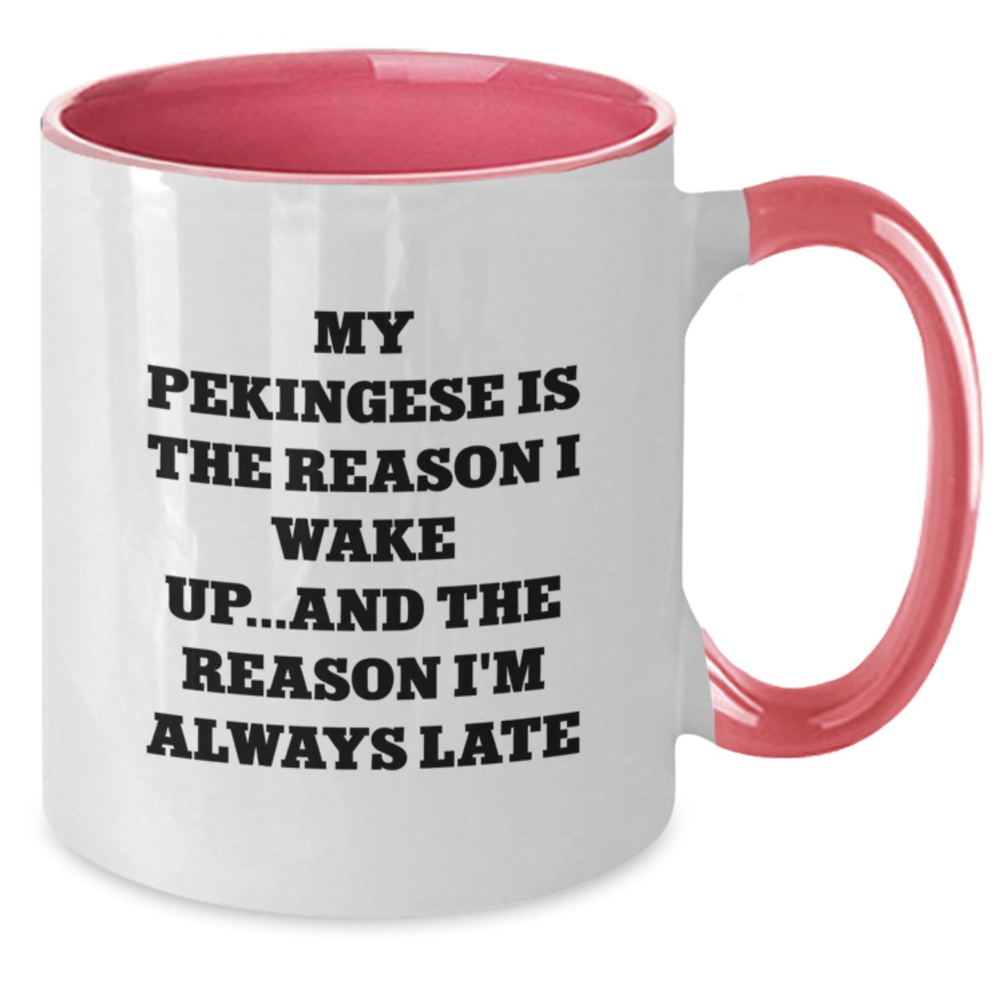 Funny Pekingese Dog Gifts for Men - Two Tone Coffee Mug with My Pekingese Is The Reason I Wake Up Quote, Birthday Unique Gifts from Friends and Family - Additional