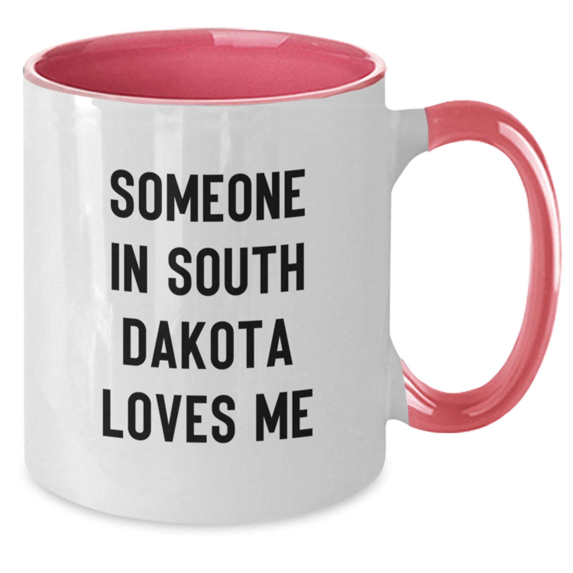 South Dakota Gifts from Men to Friends, Funny Two Tone Coffee Mugs for Someone in South Dakota Loves Me - Additional
