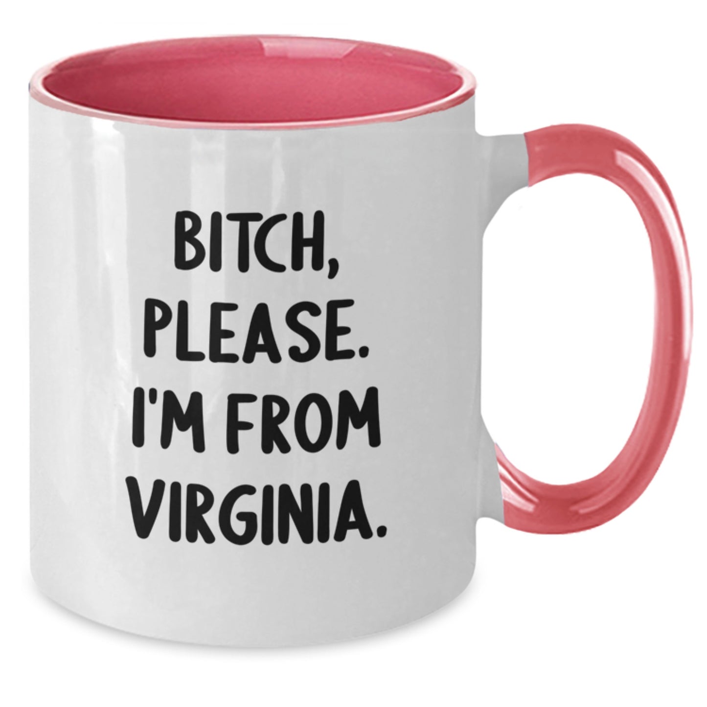 Funny Virginia Two Tone Coffee Mug-Gifts for Friends from Virginia, Unique Birthday Unique Gifts for Men or Women - Additional