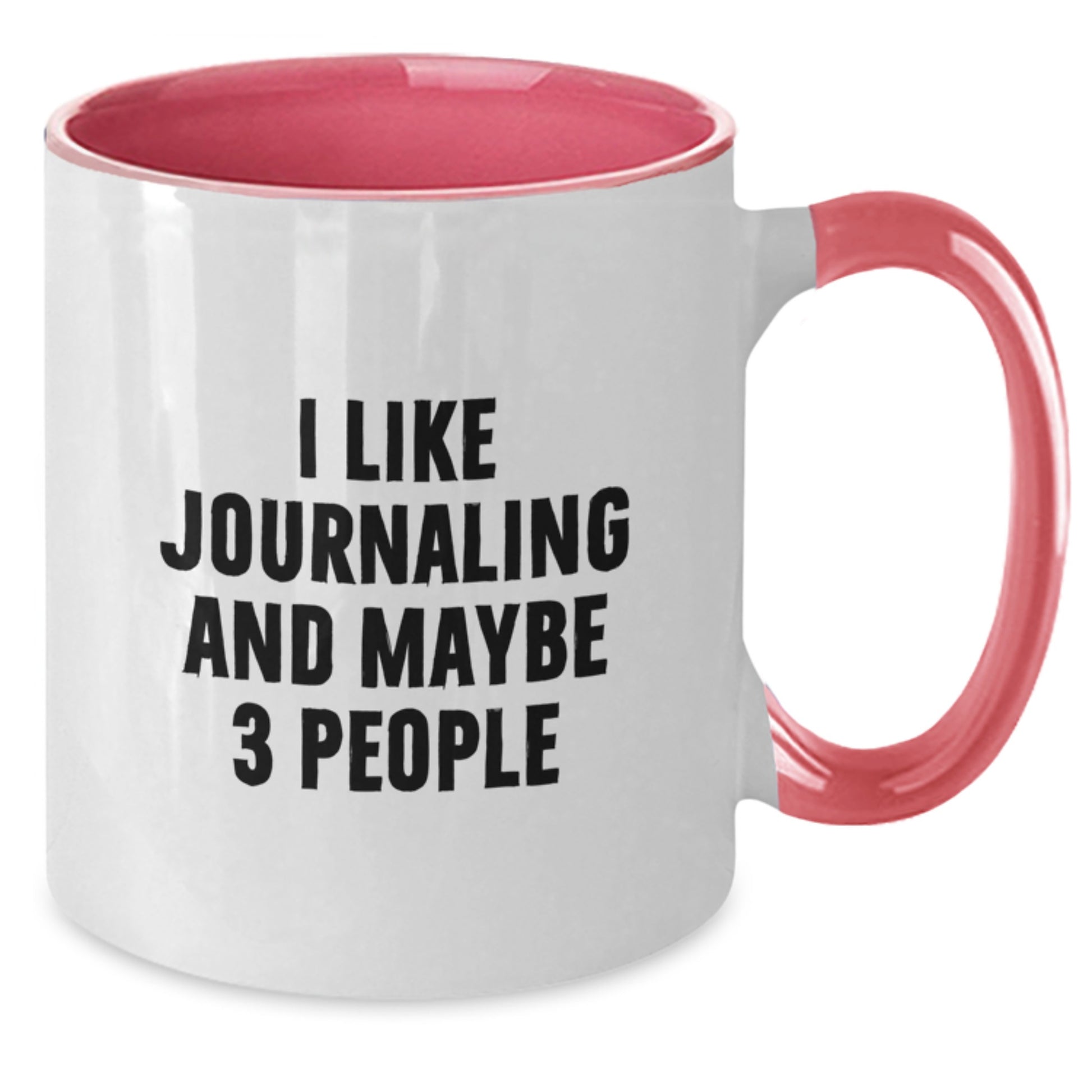 Funny Journaling Quotes Gifts for Friends and Family from the Graduate, Unique Two Tone Coffee Mug, 11oz Ceramic, Microwave and Dishwasher Safe - Additional
