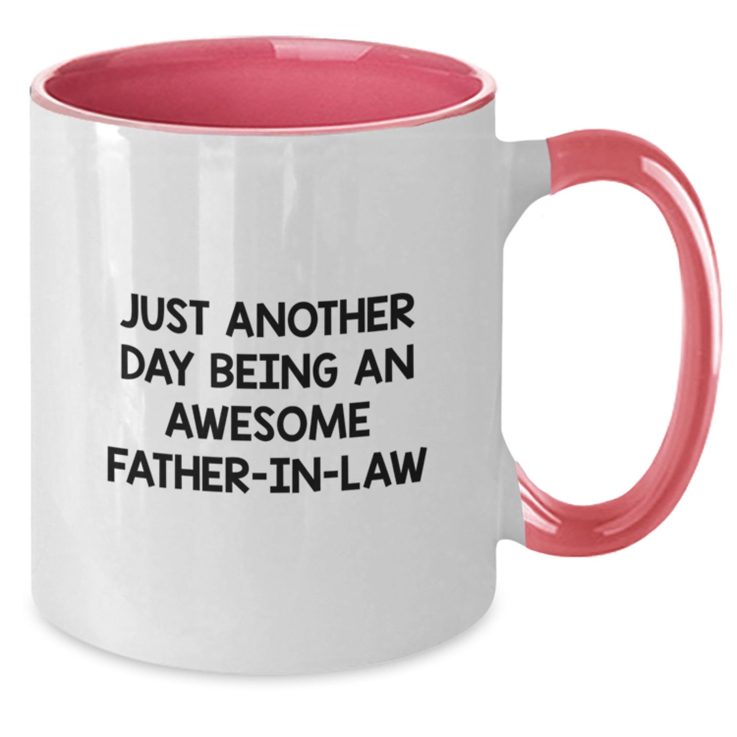 Father-in-law Mug for Him Birthday Gift – Just another day being an - Additional