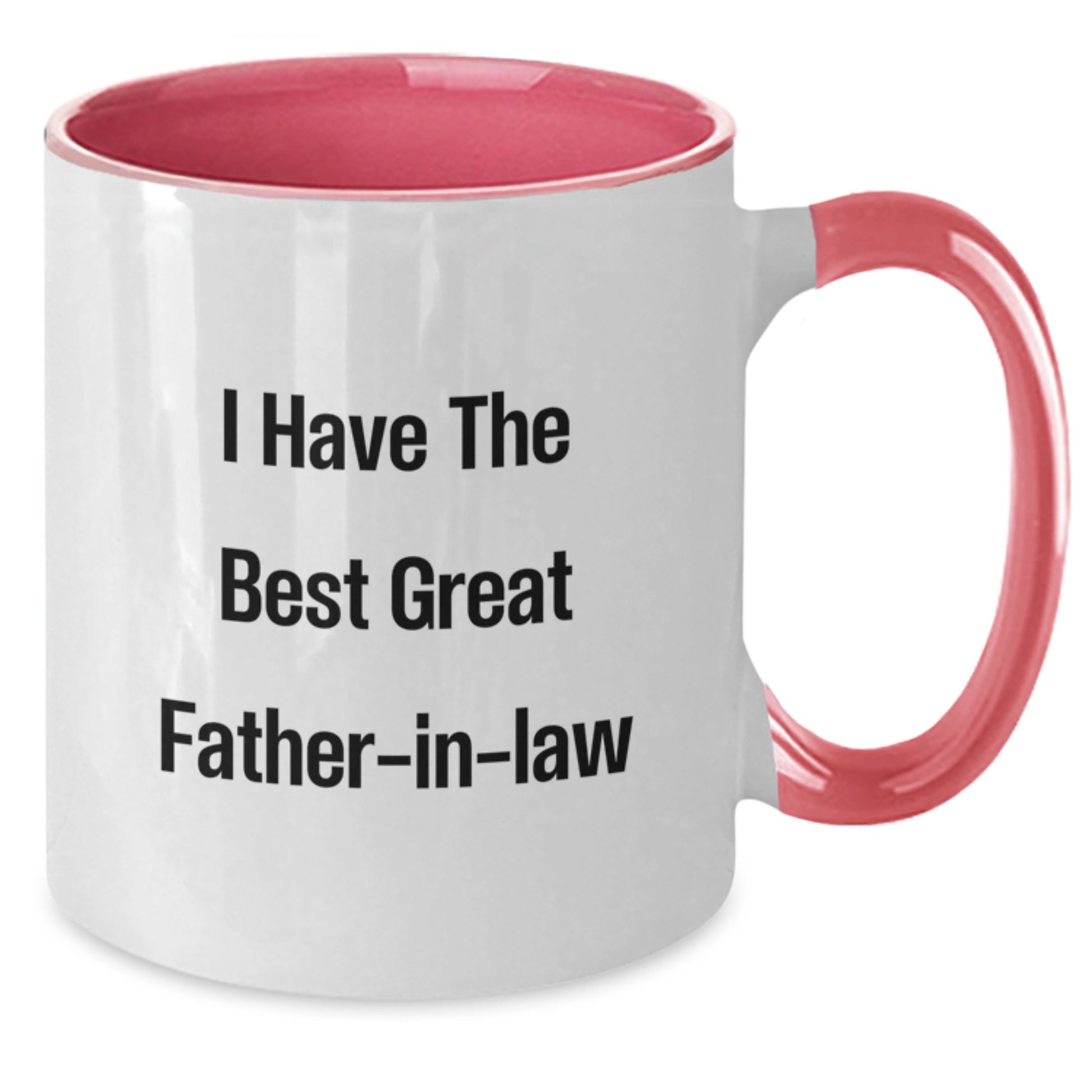 Funny Great Father-in-law Gifts from Family for Graduation Unique Two Tone Coffee Mugs, Great Dad-in-law, I Have The Best - Additional