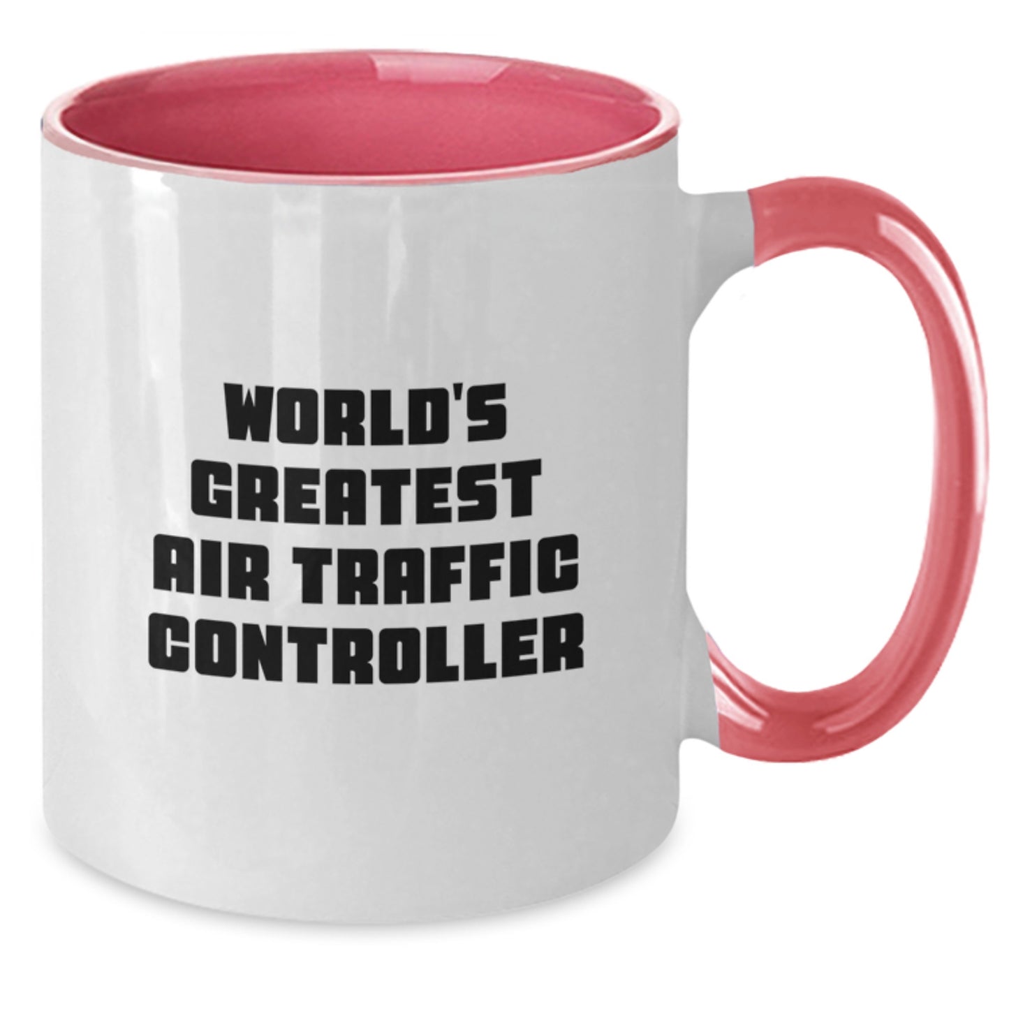 Funny Air Traffic Controller Gifts from Family - World's Greatest Air Traffic Controller Two Tone Coffee Mug for Graduation Unique Gifts for Air Traffic Controller Friends - Additional