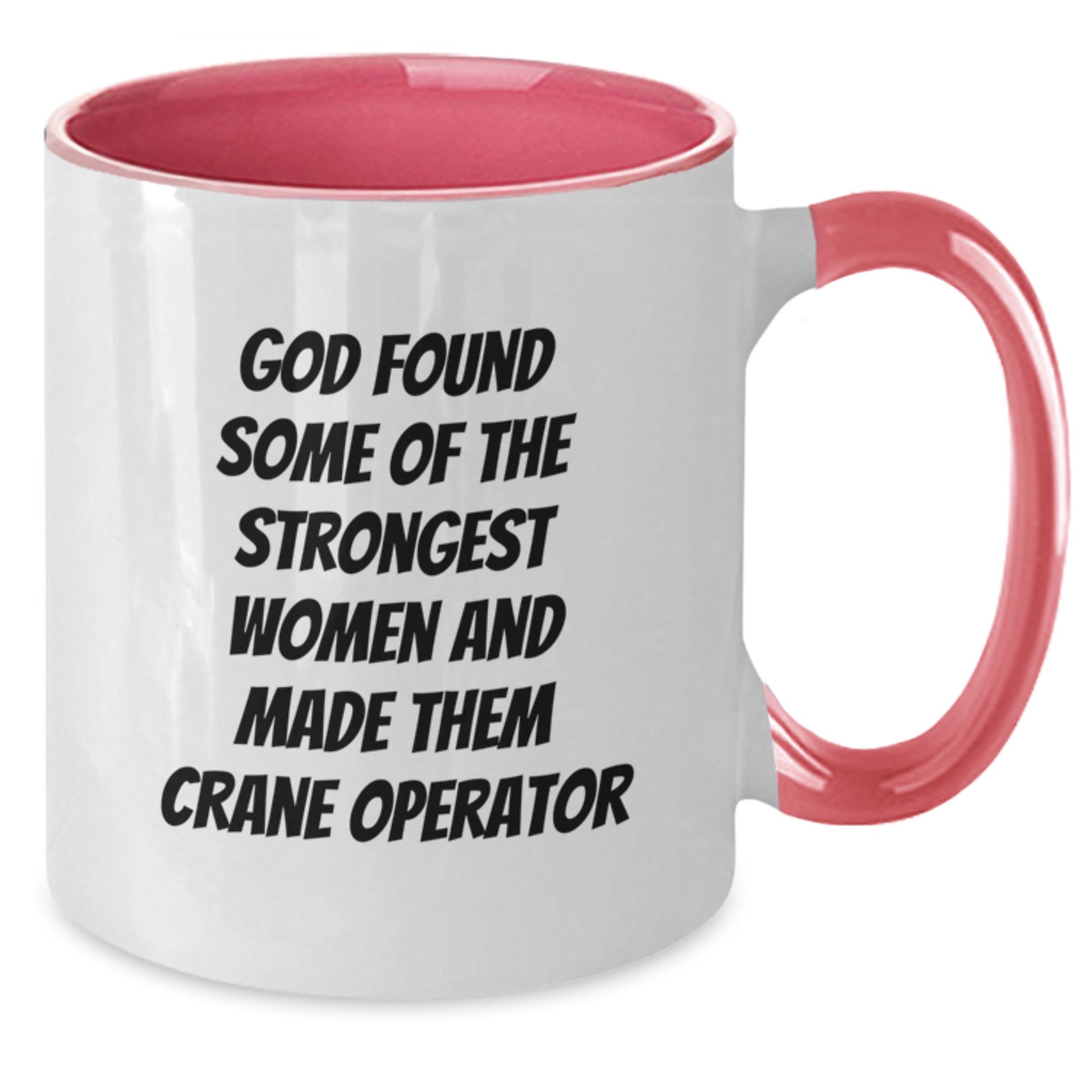 Funny Gifts from Women for Crane Operator - Two Tone Coffee Mug, Inspirational Quote - Birthday Unique Gifts for Him - Additional