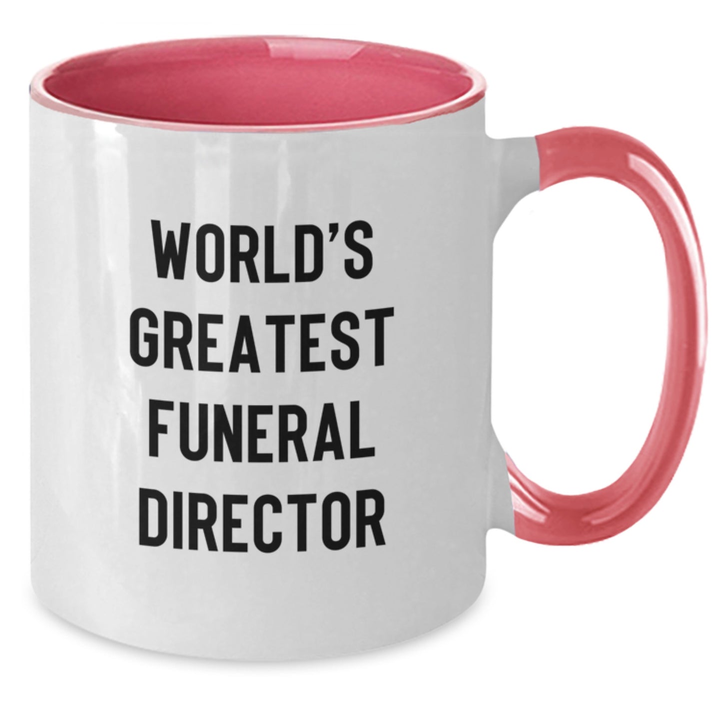 Funeral Director Two Tone Coffee Mug Birthday Gift for a Best Friend - Additional