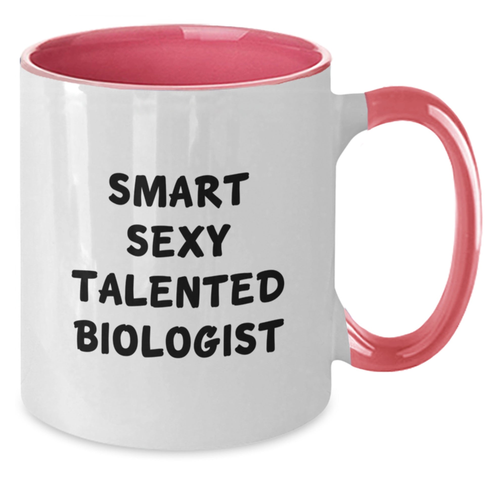 Funny Smart Sexy Talented Biologist Gifts for Men from Friends - Two Tone Coffee Mug - Graduation Unique Gifts from Family - Biologist - Additional