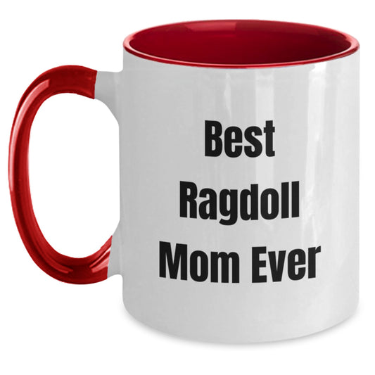 Funny Ragdoll Cat Mom Gifts from Women to Friends on Birthday Unique Two Tone Coffee Mugs Best Ragdoll Mom Ever - Main