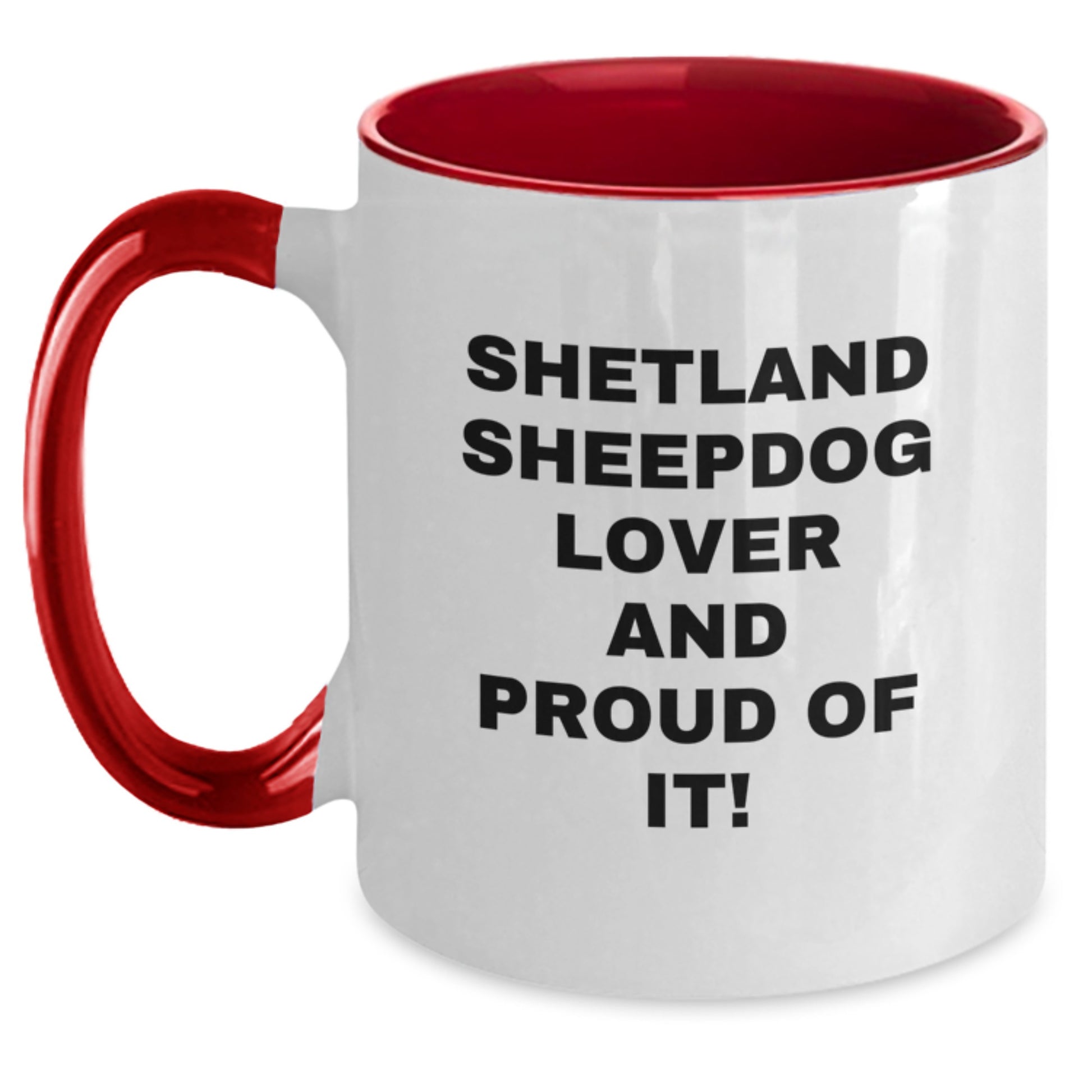Shetland Sheepdog Lover Gifts, Funny Two Tone Coffee Mug for Shetland Sheepdog Men and Women Friends Family - Valentine's Unique Presents from Lover - Main