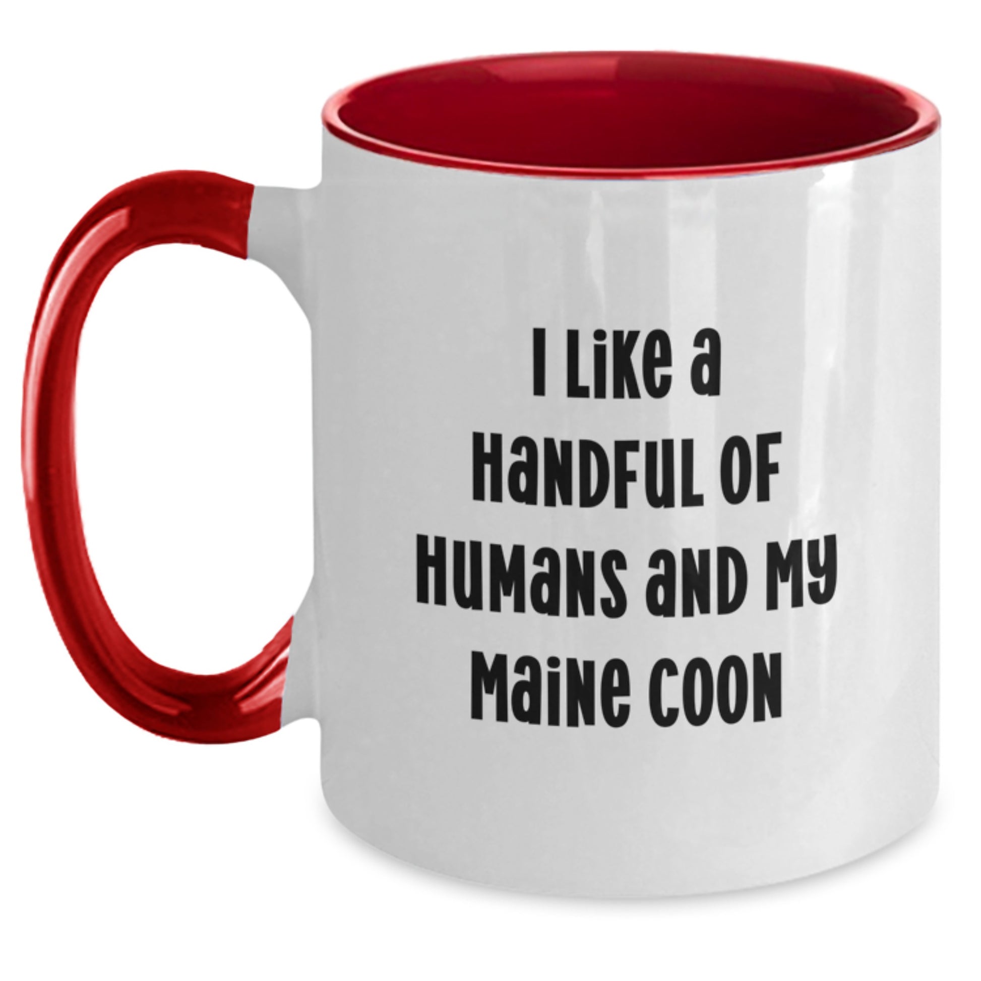 Funny Maine Coon Cat Lover Gifts from Men to Friends - I Like A Handful Of Humans And My Maine Coon Birthday Unique Gifts Two Tone Coffee Mug - Main