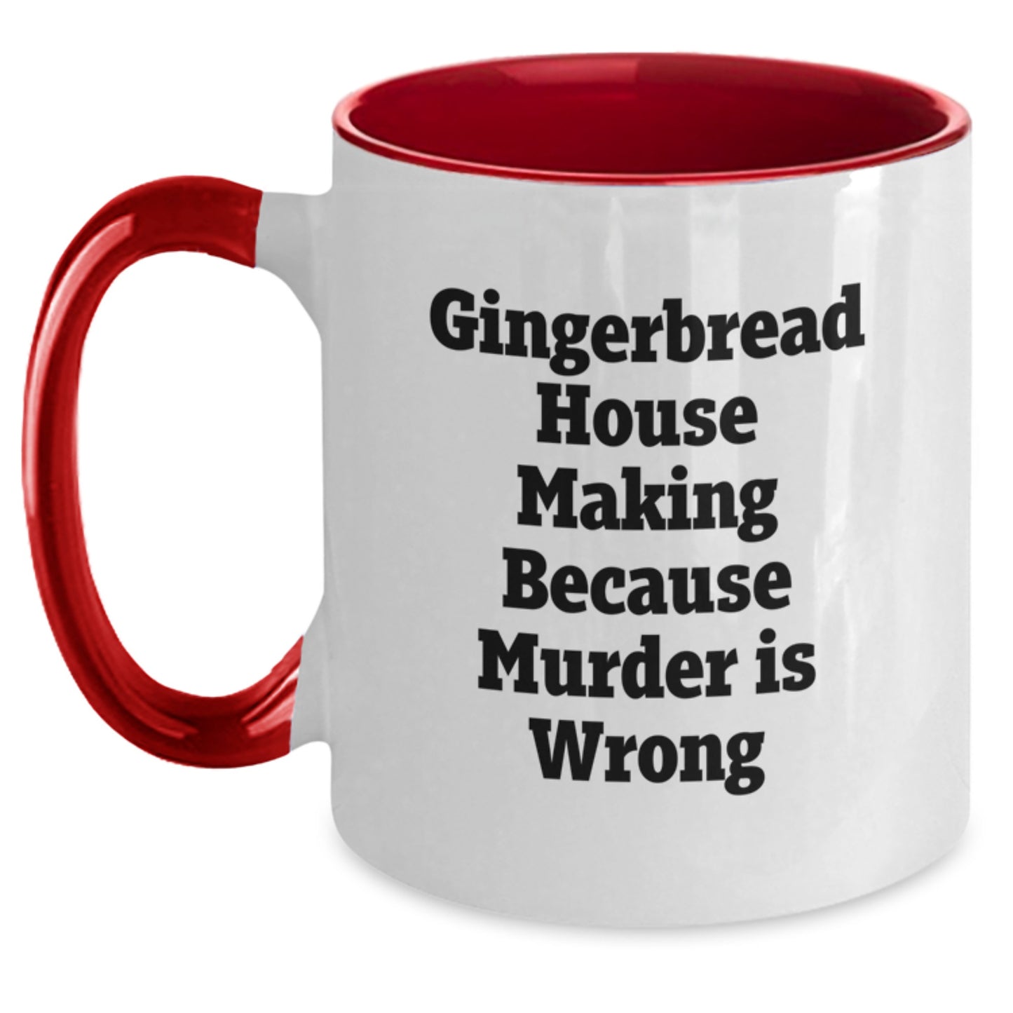 Funny Gingerbread House Making Gifts for Graduation from Friends, Gingerbread House Making Humor Two Tone Coffee Mug - Main